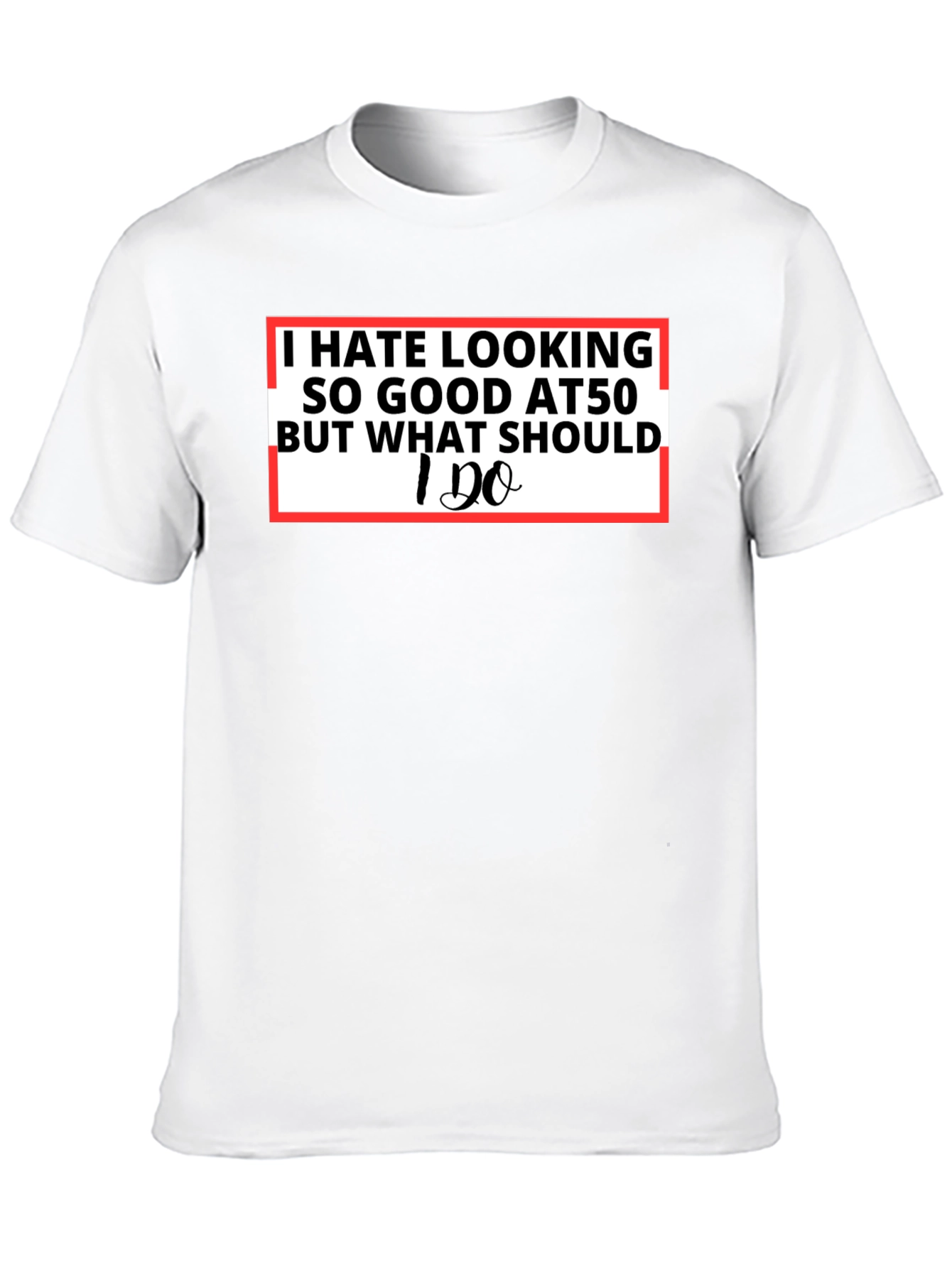 Black I Hate Looking So Good T-Shirt - Funny Age Pride Tee view 10