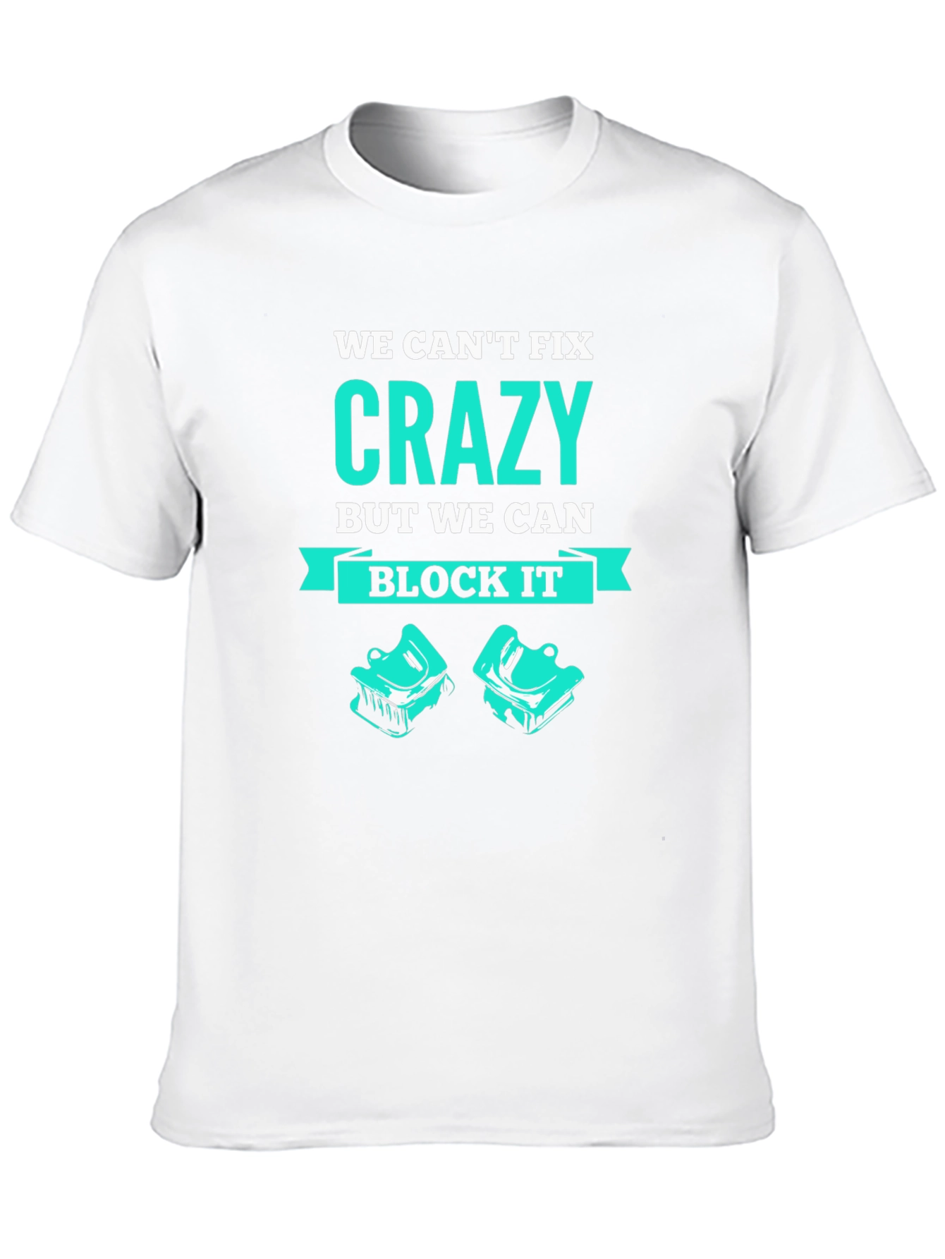 Black Funny 'We Can't Fix Crazy' Black T-Shirt view 10