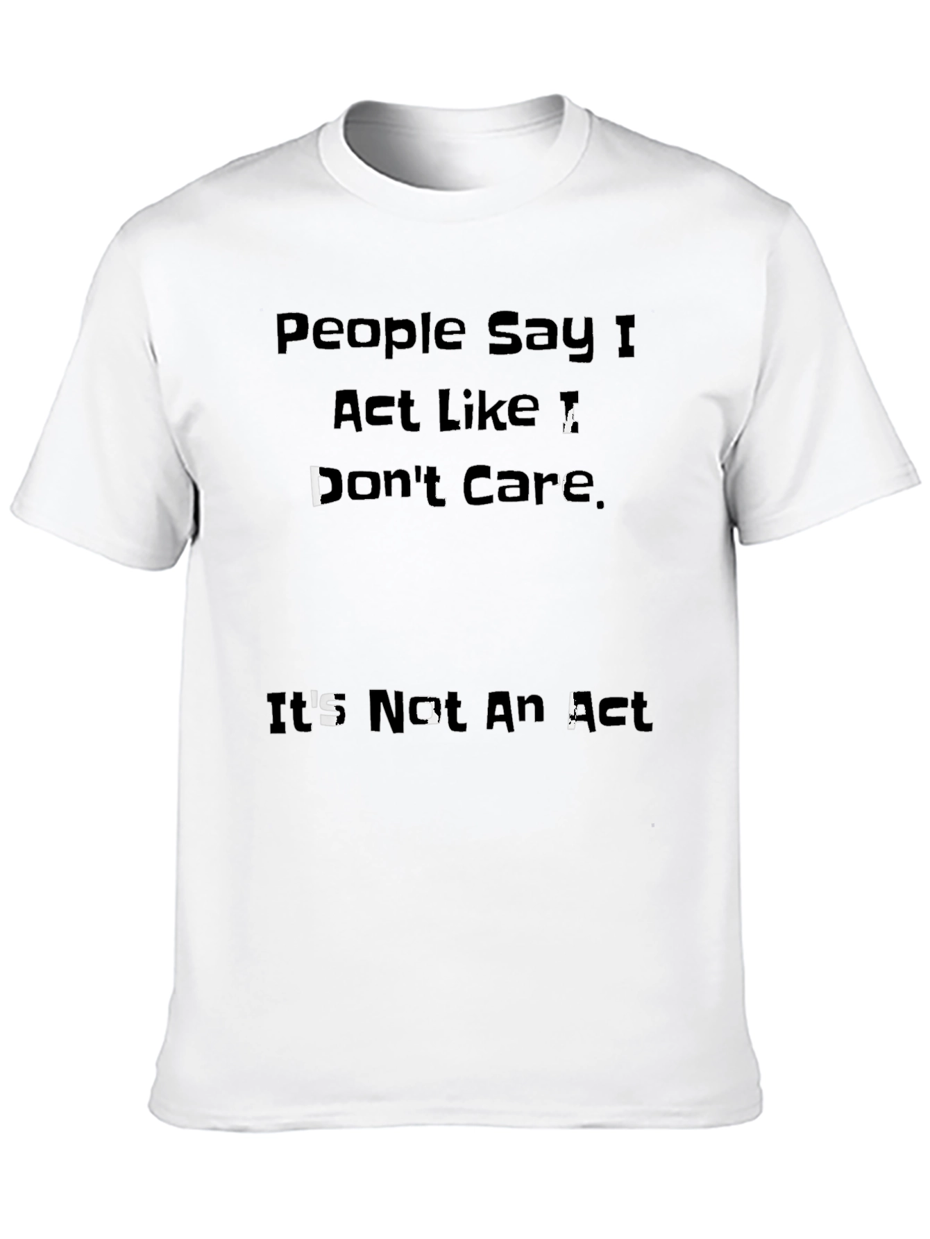 Black Funny Sarcastic Men's Black T-Shirt - I Don't Care view 10