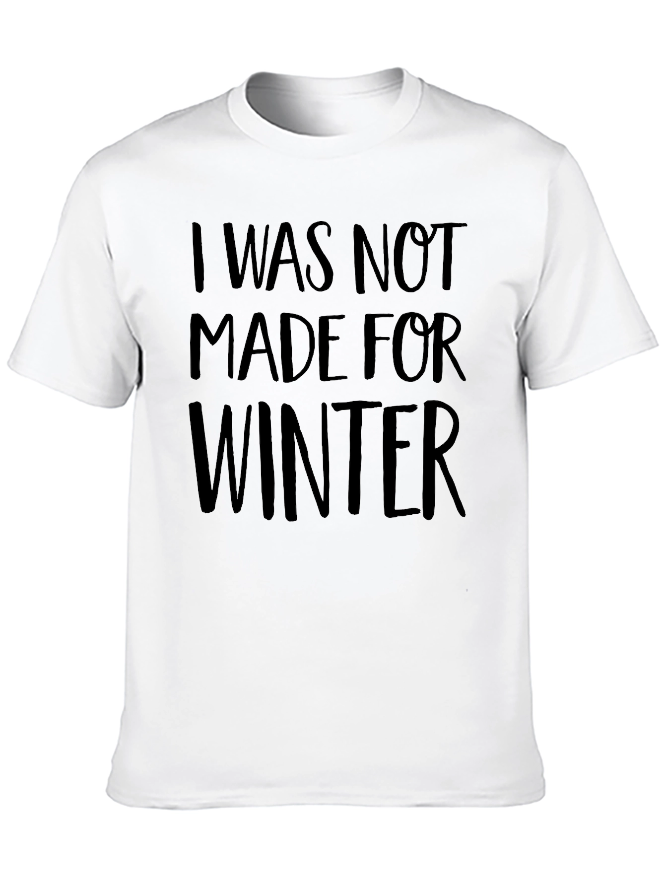 Black I Was Not Made For Winter Graphic Tee view 10