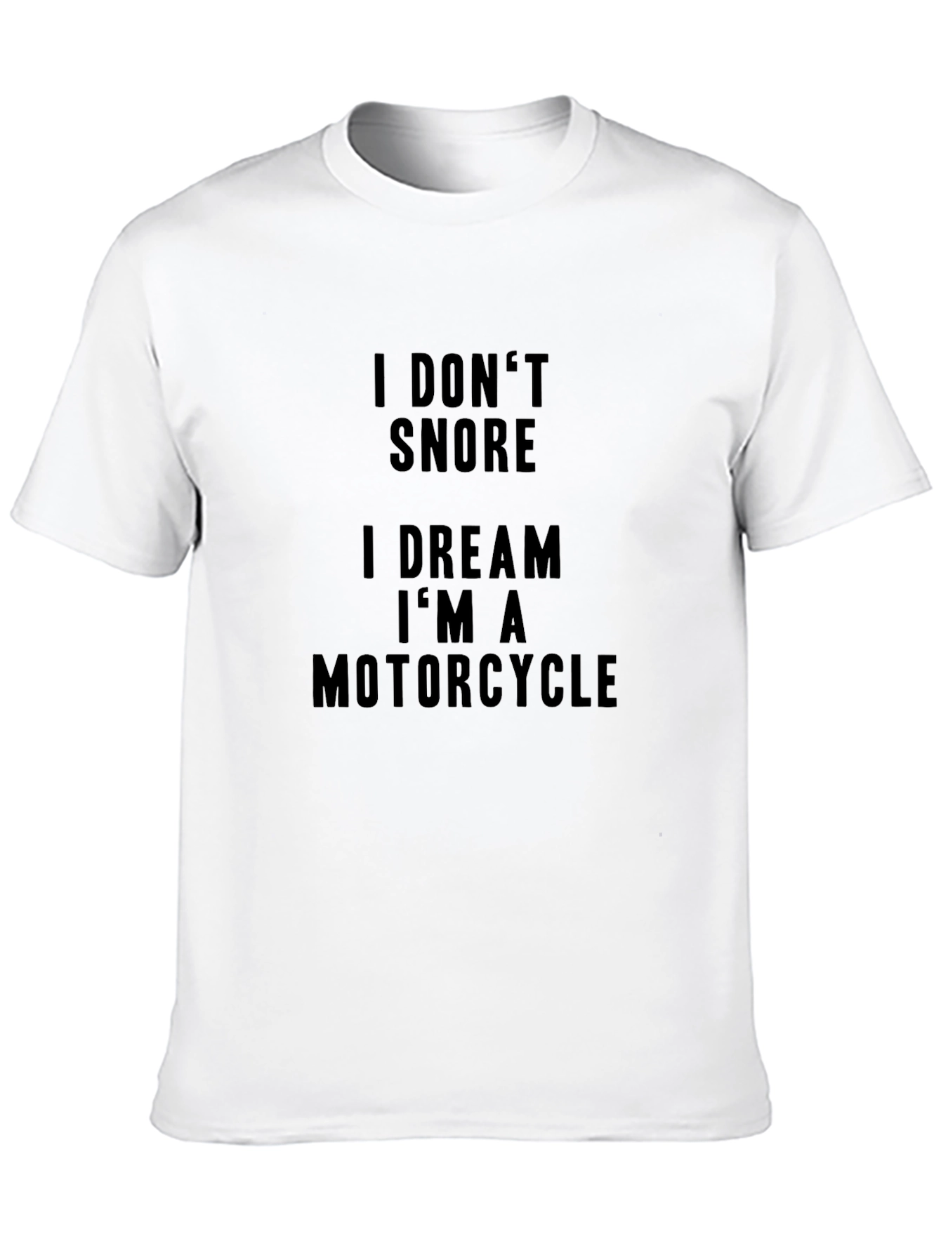 Black I Don't Snore Motorcycle Dream Black T-Shirt view 10