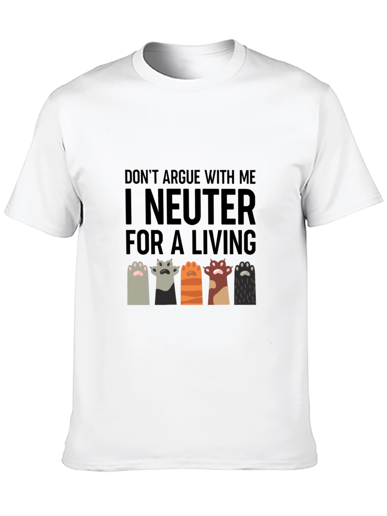 I Neuter for a Living T-Shirt Funny Vet Tech Cat Paw - 10