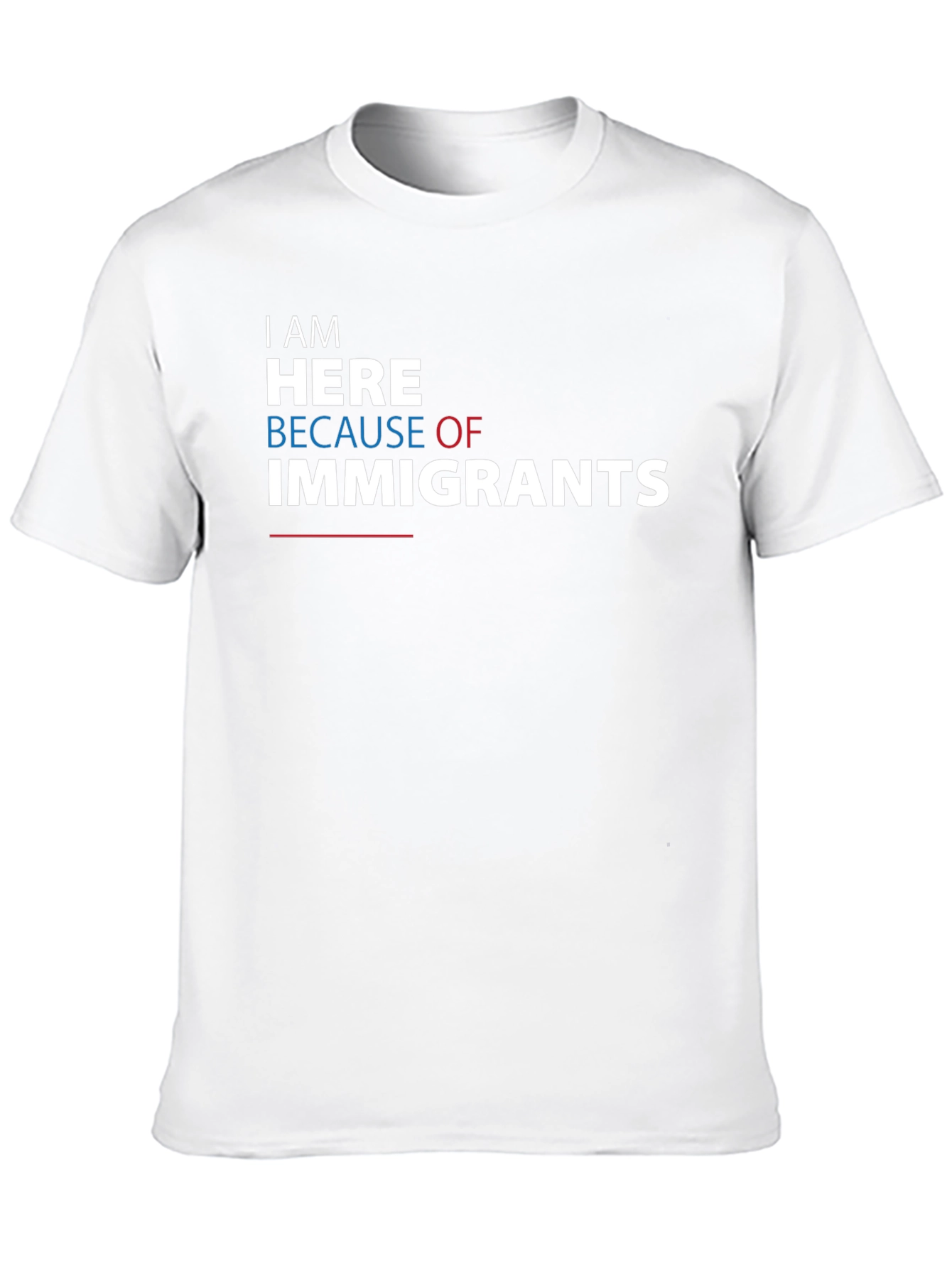 I Am Here Because of Immigrants Graphic Tee - 10