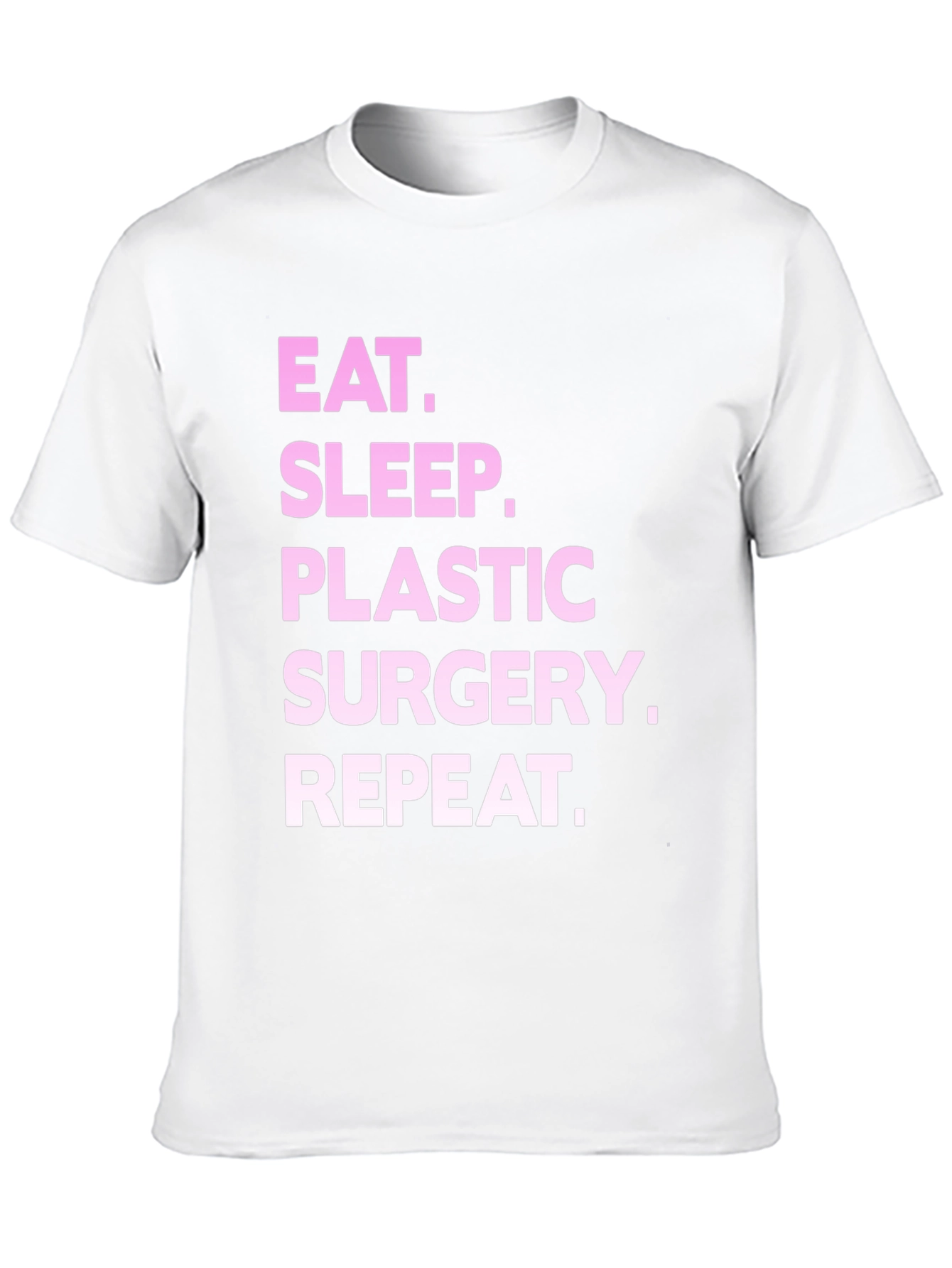 Black Eat Sleep Plastic Surgery Repeat Black T-Shirt view 10