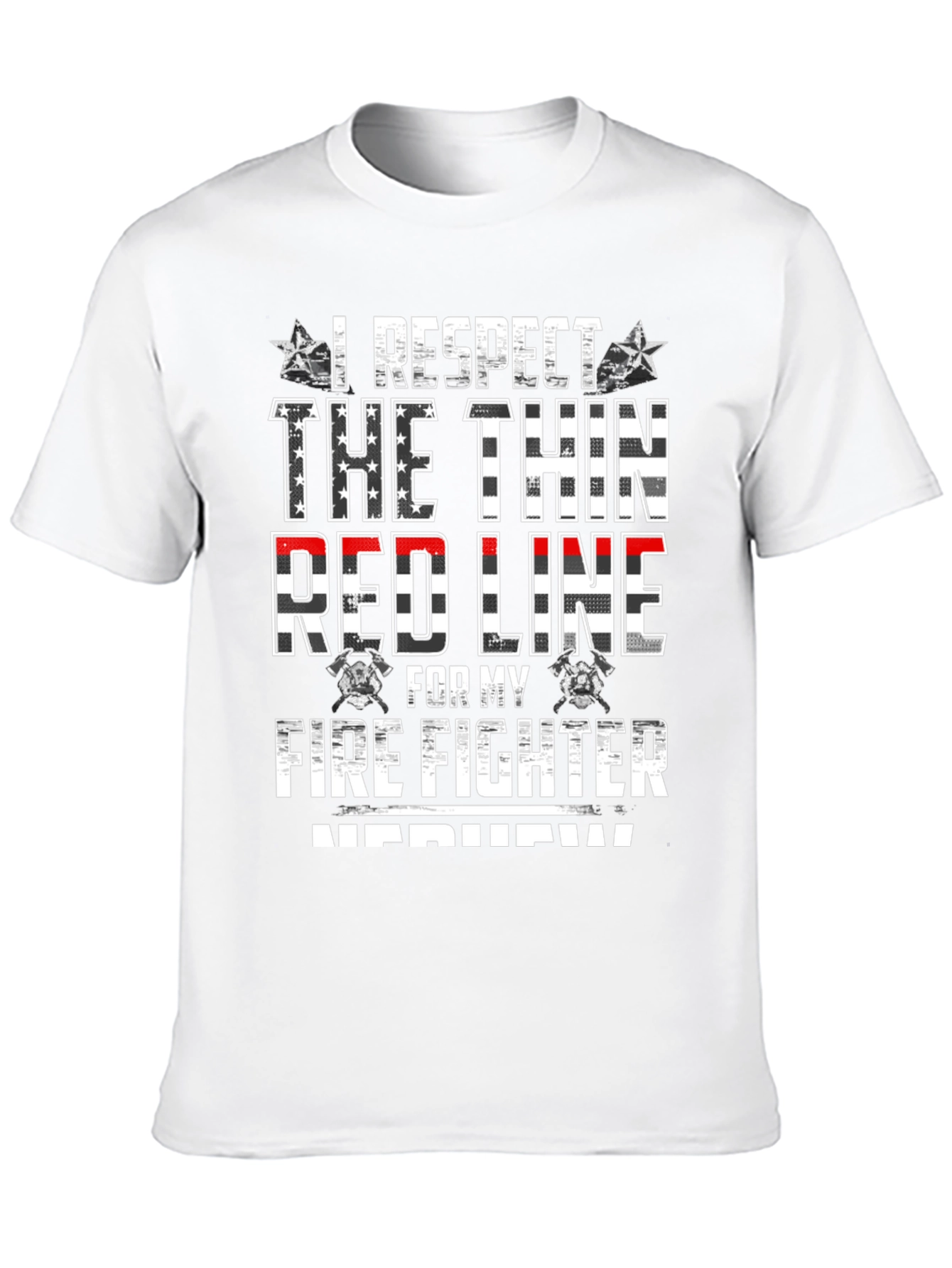 I Respect The Thin Red Line Firefighter T-Shirt - 10