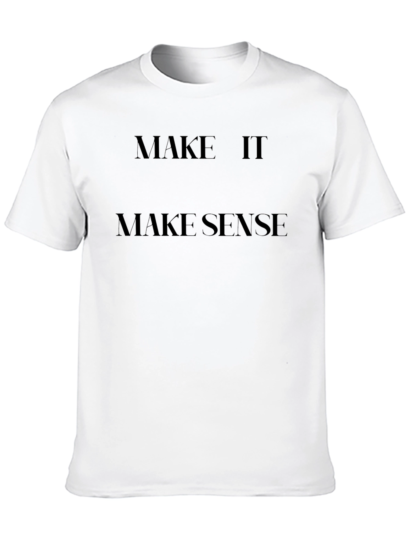 Black Make It Make Sense Black Graphic Tee view 10