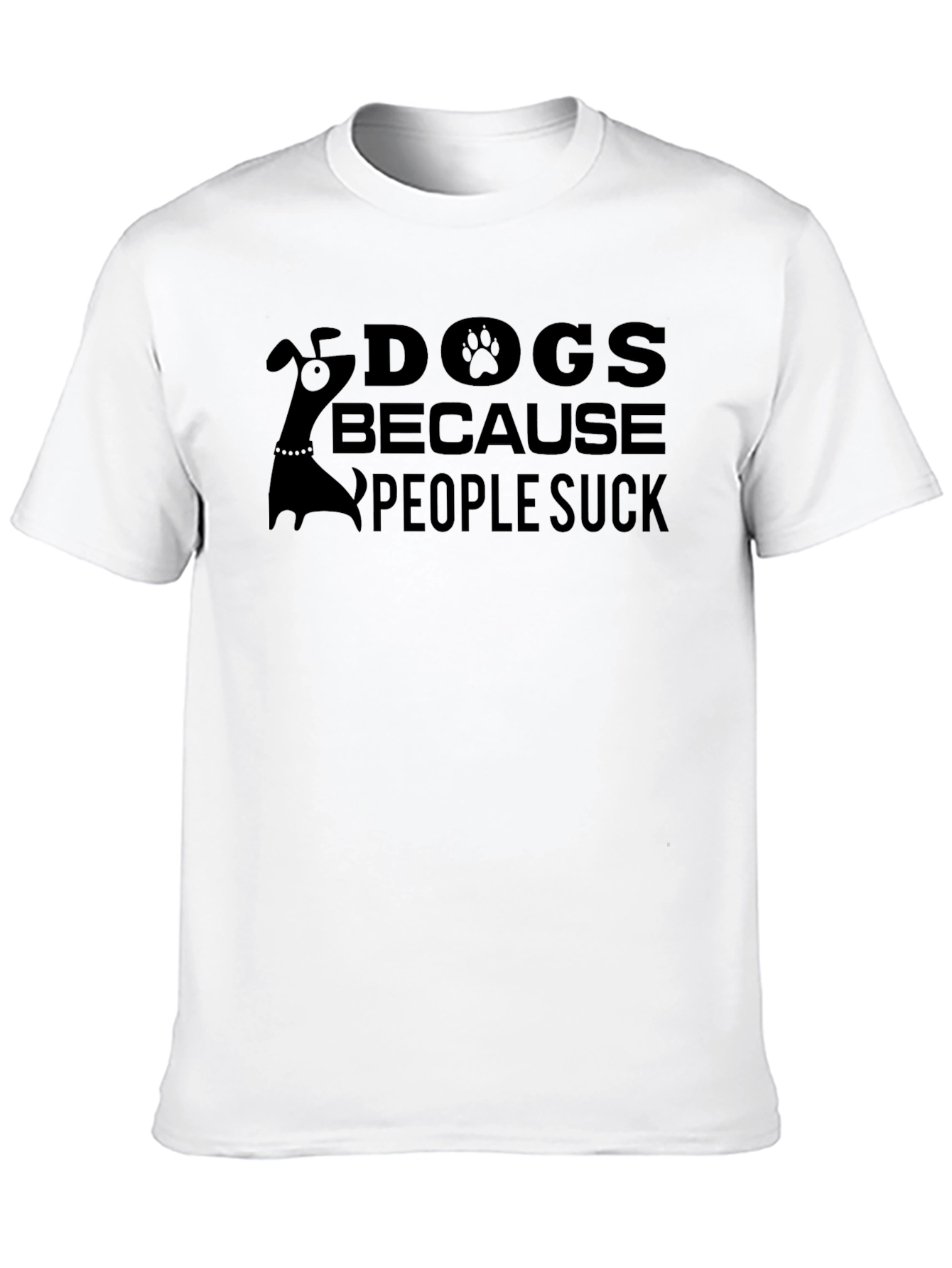 Black Dogs Because People Suck T-Shirt view 10