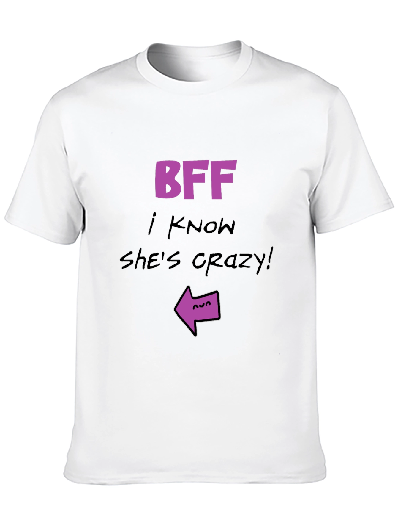 Black Crazy Best Friend T-Shirt - Funny BFF Tee view 10