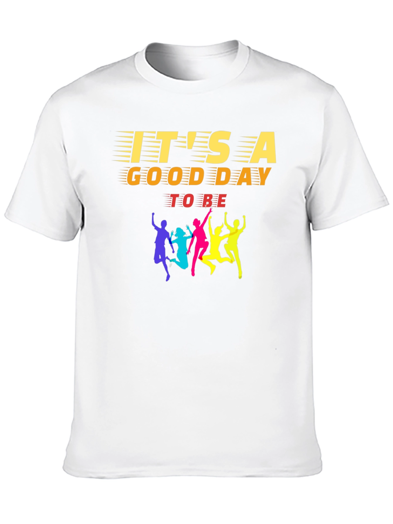 Black It's A Good Day To Be T-Shirt Black Crewneck Graphic Tee view 10