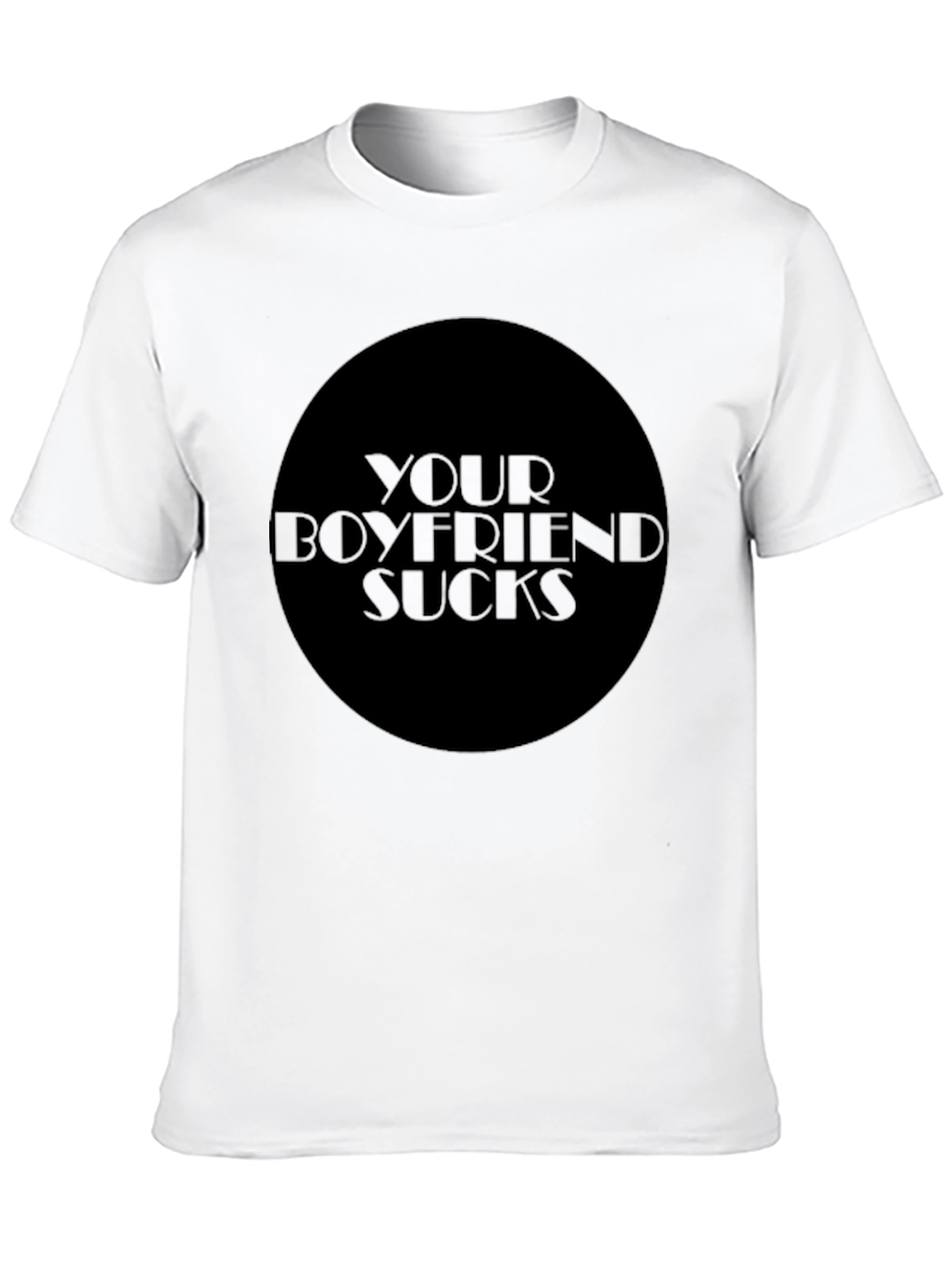 Black Your Boyfriend Sucks Graphic Tee - Edgy Statement Shirt view 10