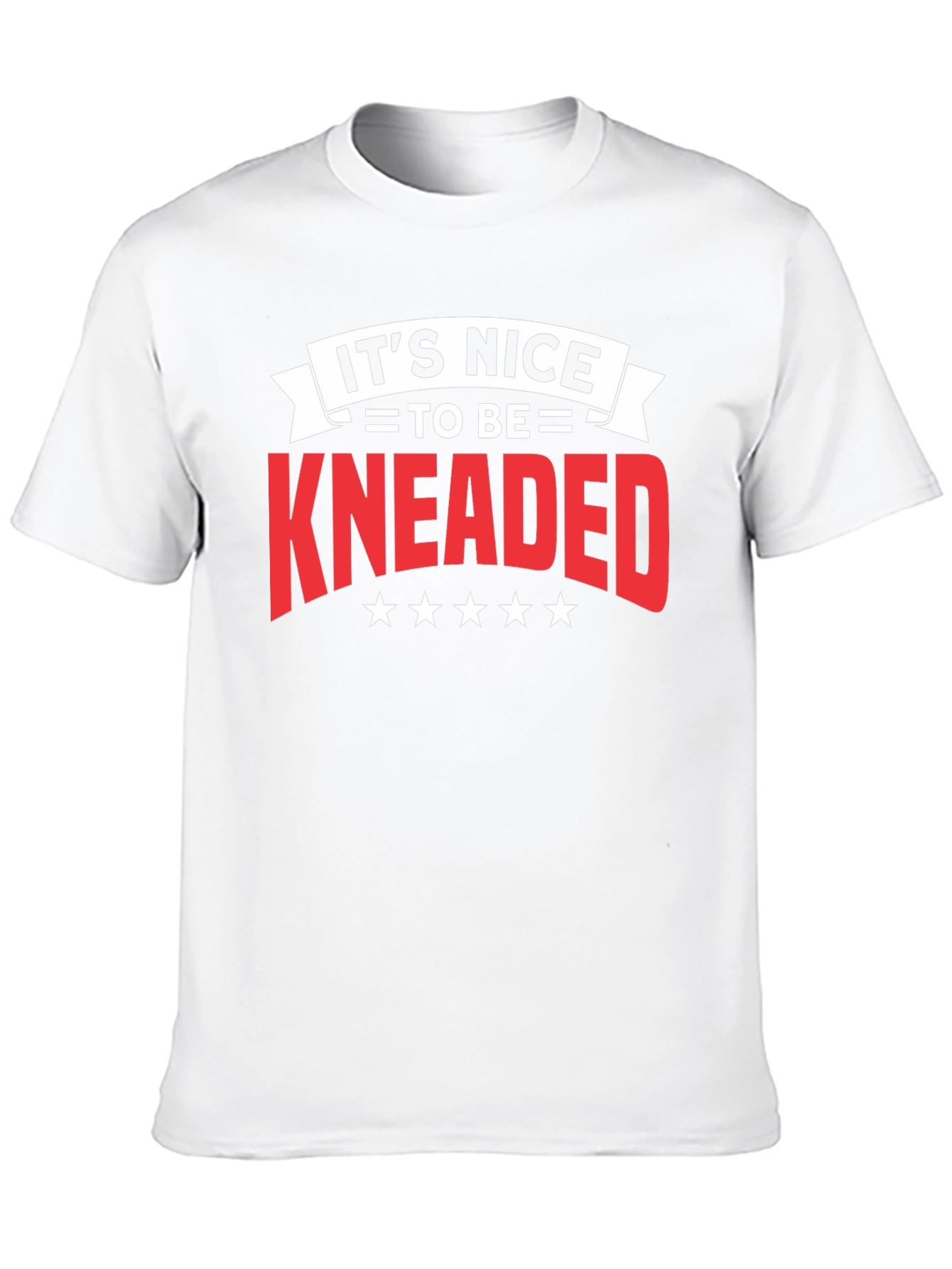 Black It's Nice To Be Kneaded Black T-Shirt view 10