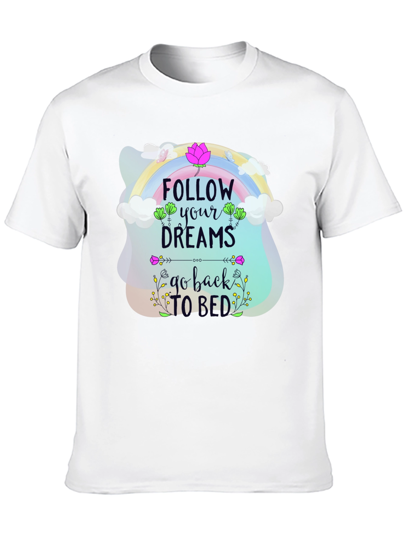 Black Follow Your Dreams T-Shirt view 10