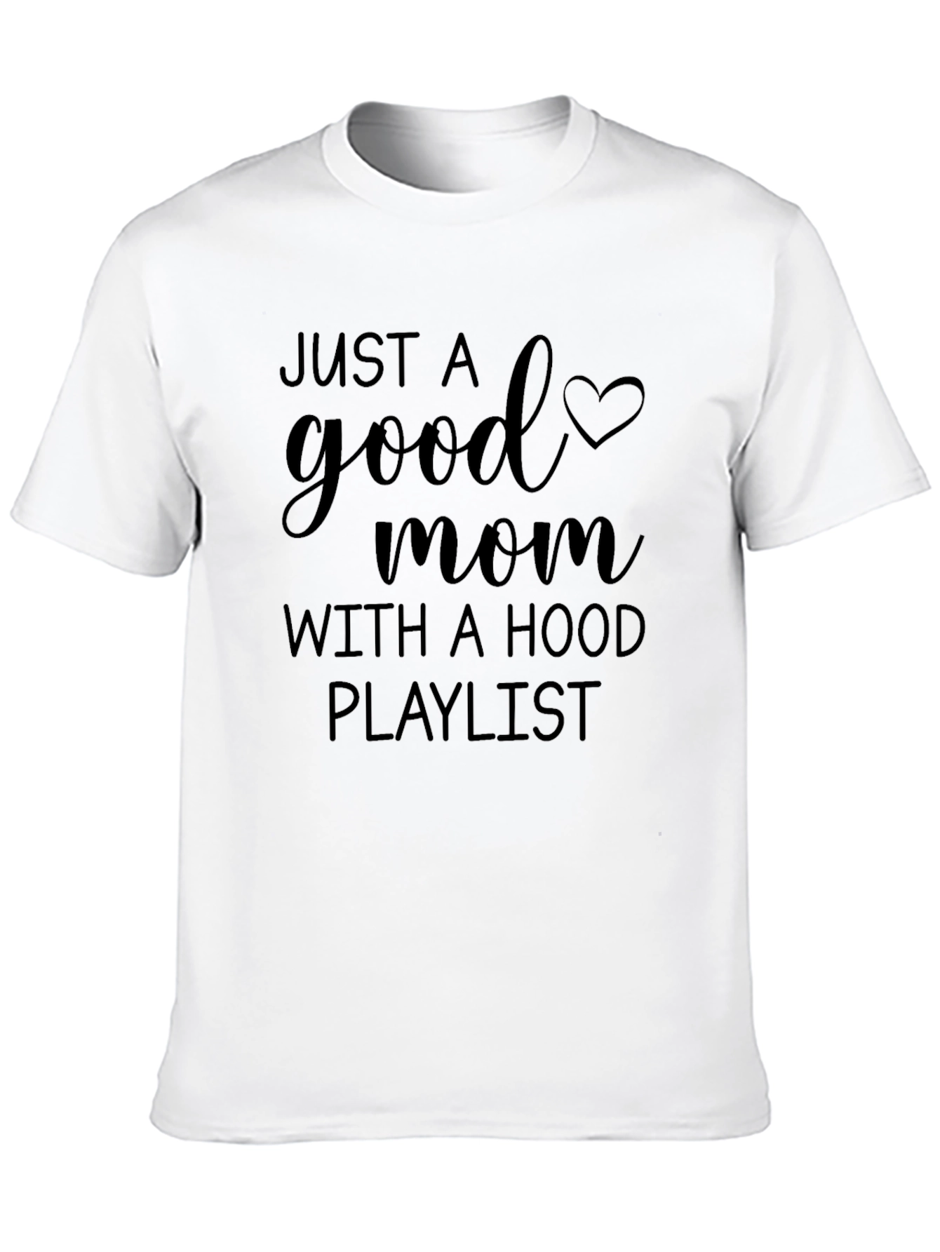 Black Good Mom Hood Playlist Black T-Shirt view 10