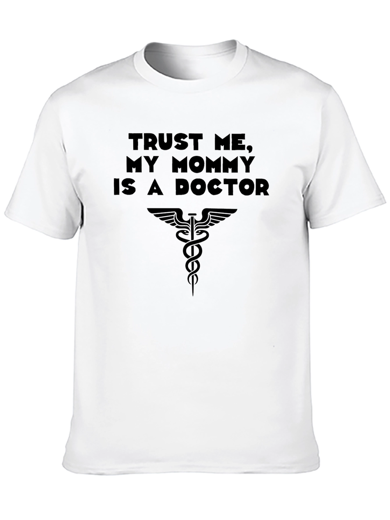 Black Trust Me My Mommy is a Doctor T-Shirt view 10