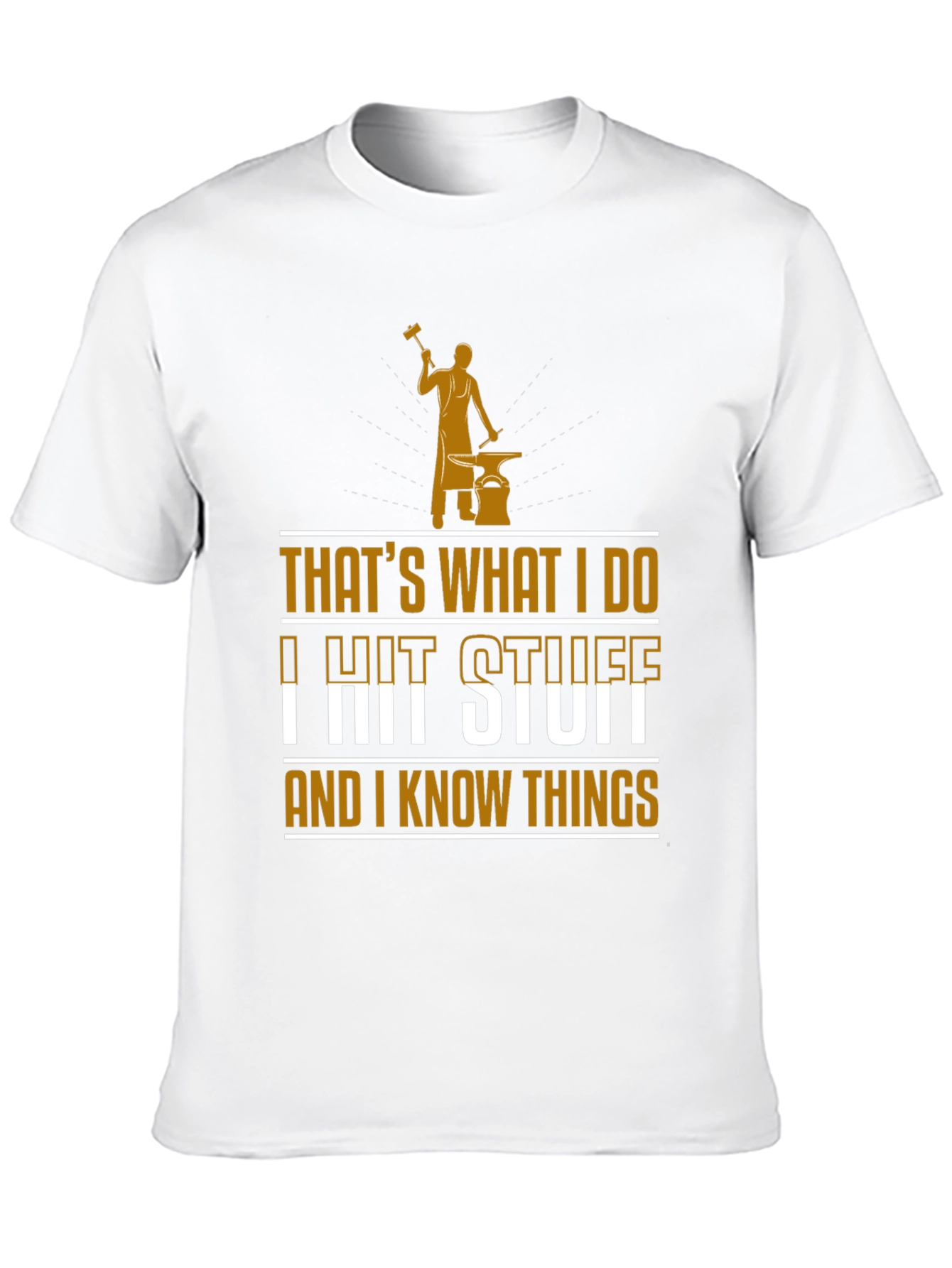 Black I Hit Stuff And I Know Things Black T-Shirt view 10
