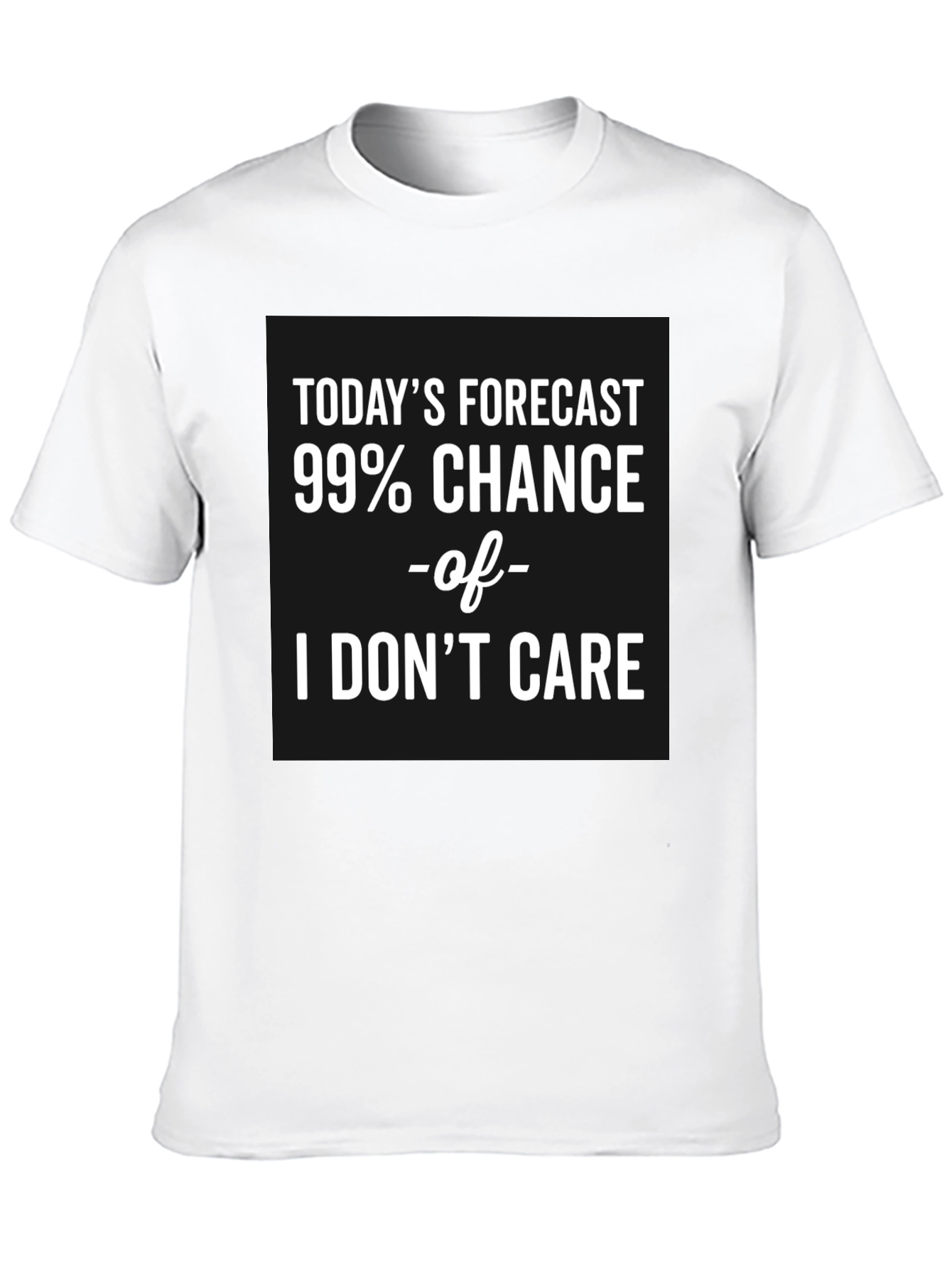 Black Funny Today's Forecast I Don't Care Graphic T-Shirt view 10
