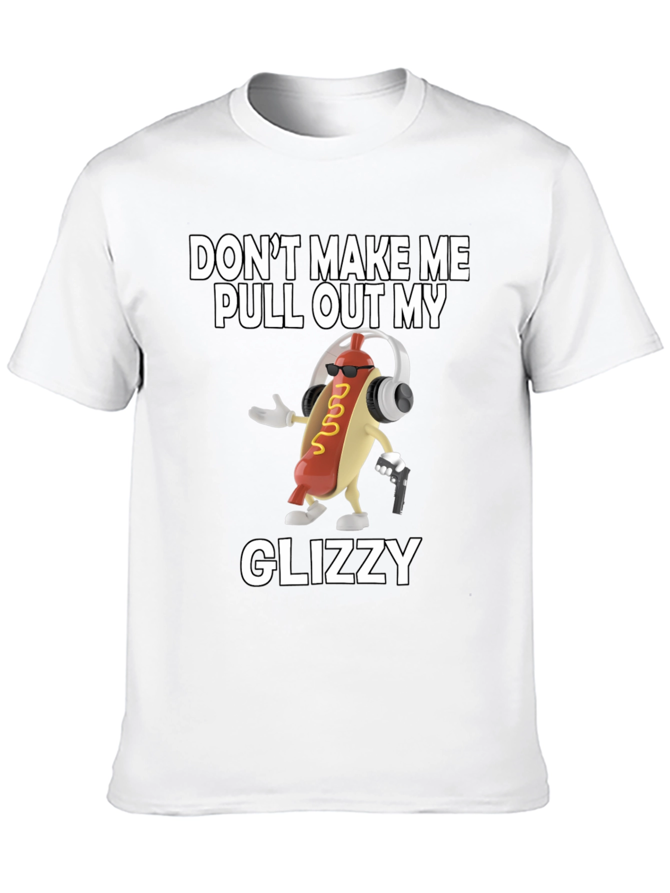 Black Don't Make Me Pull Out My Glizzy T-Shirt view 10