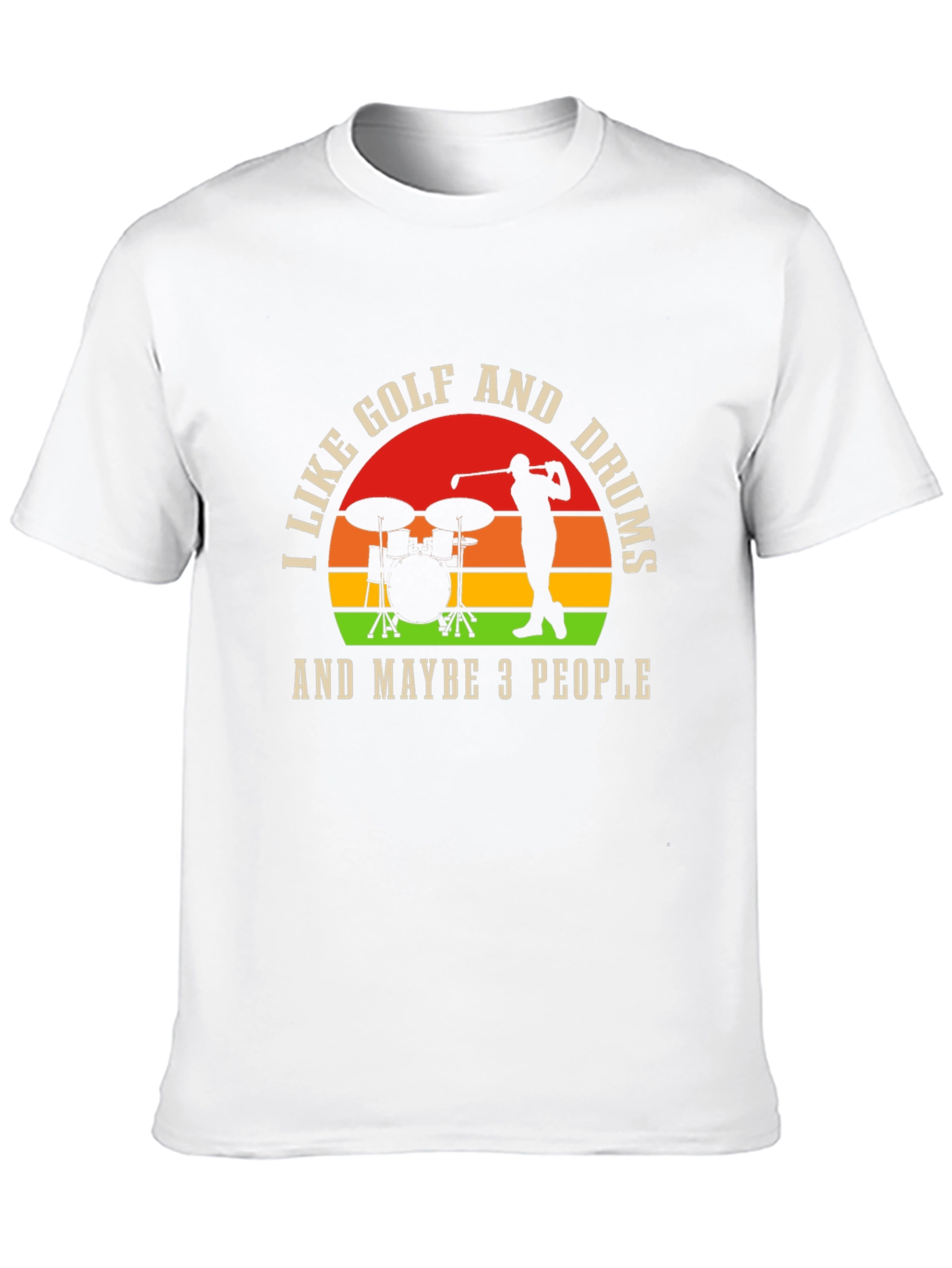 Black Golf and Drums T-Shirt - I Like Golf and Maybe 3 People view 10