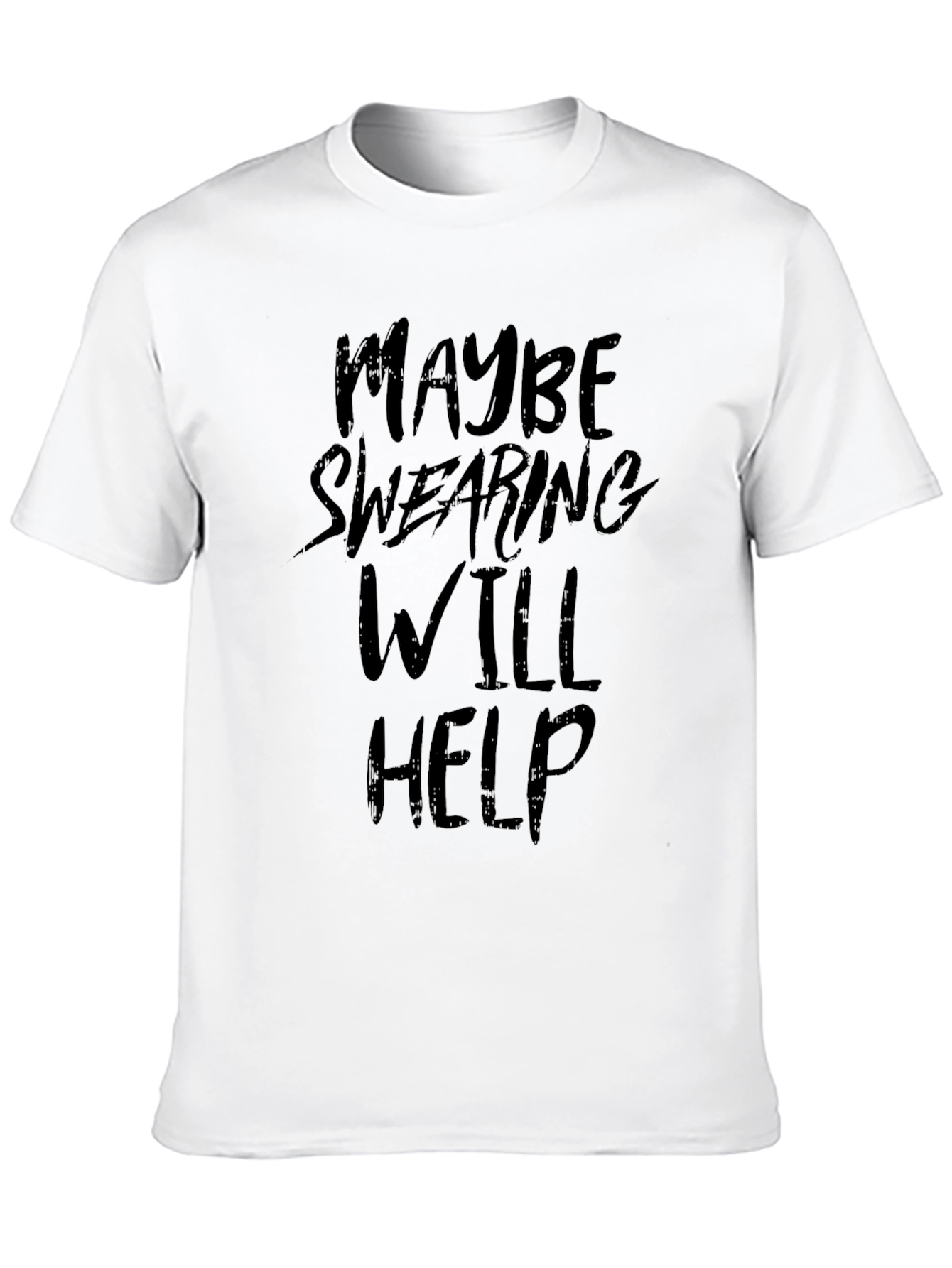 Black Maybe Swearing Will Help - Graphic Tee view 10