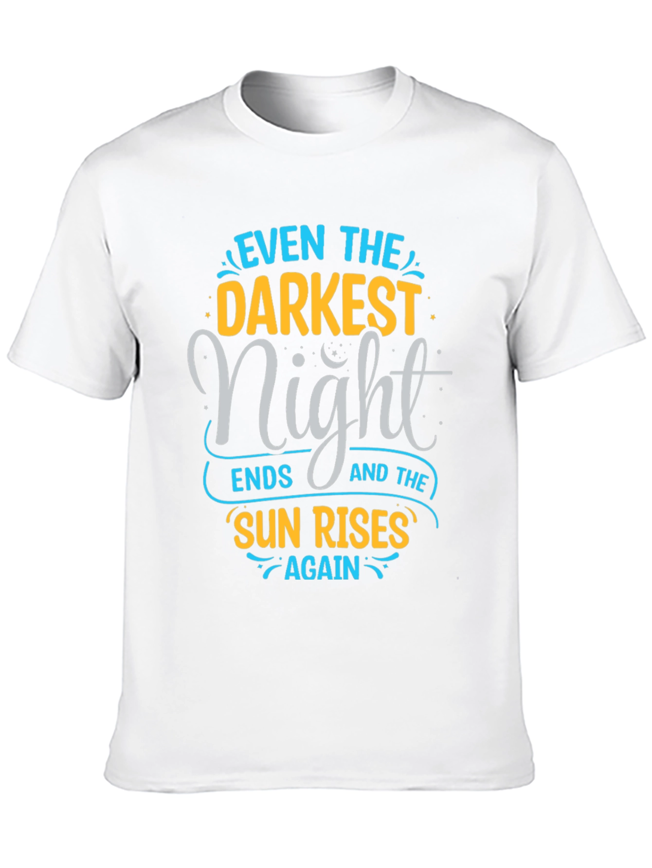 Black Inspirational Quote Graphic Tee - "Even The Darkest Night" view 10