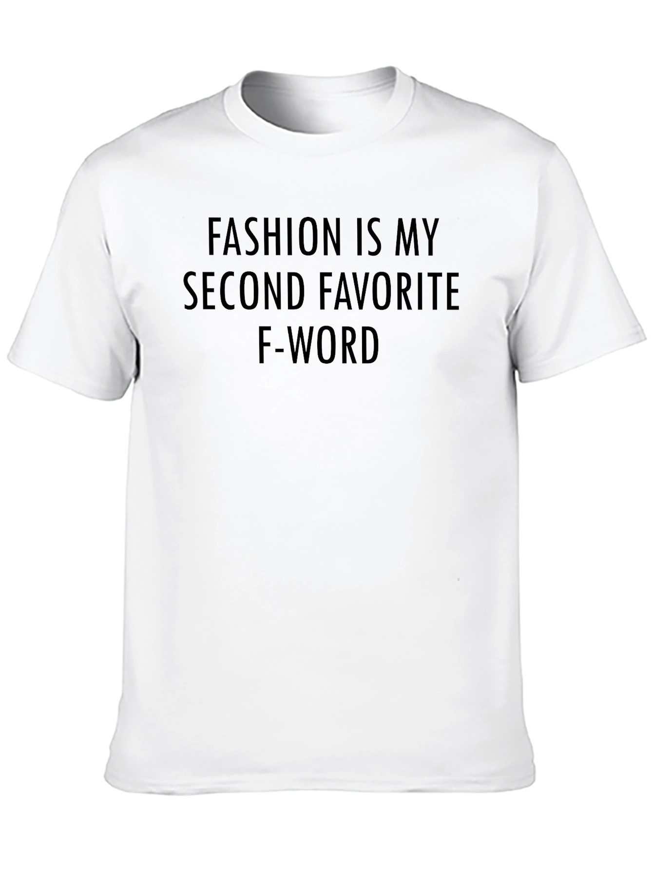 Black Fashion Is My Second Favorite F-Word T-Shirt view 10