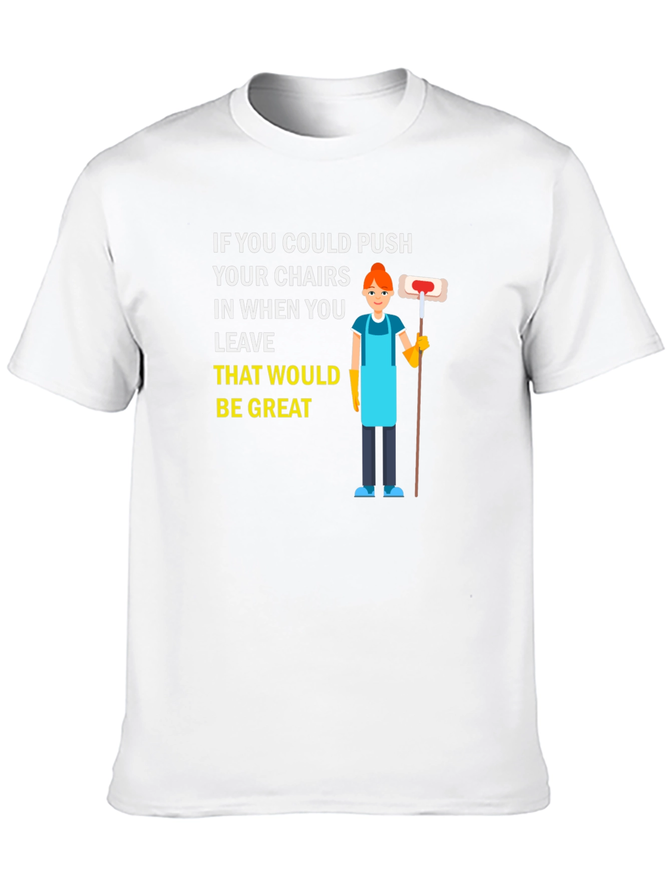 Black Push in Chairs Funny Janitor Graphic T-Shirt view 10