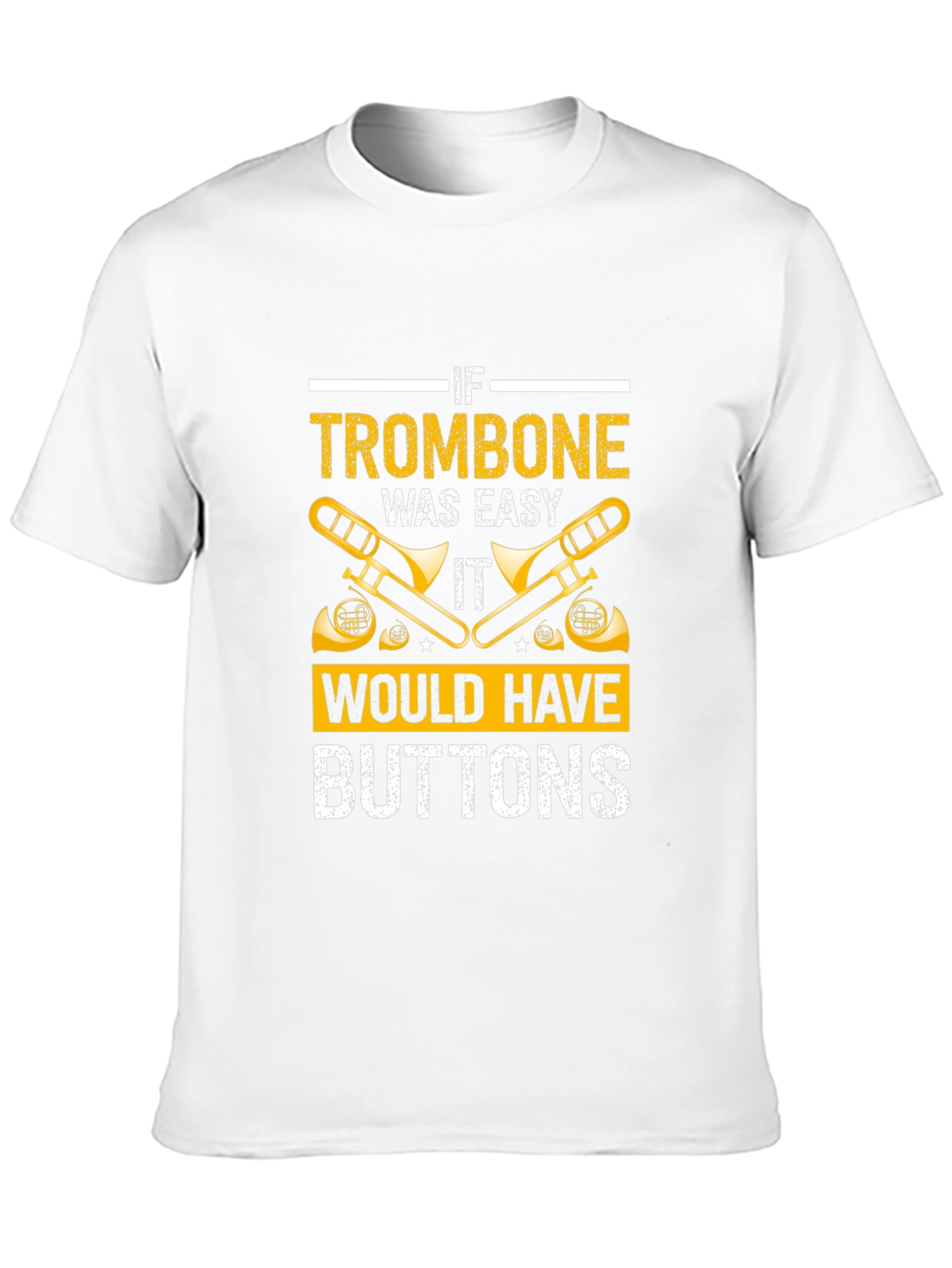 Trombone Easy Buttons T-Shirt - Musician Gift - 10