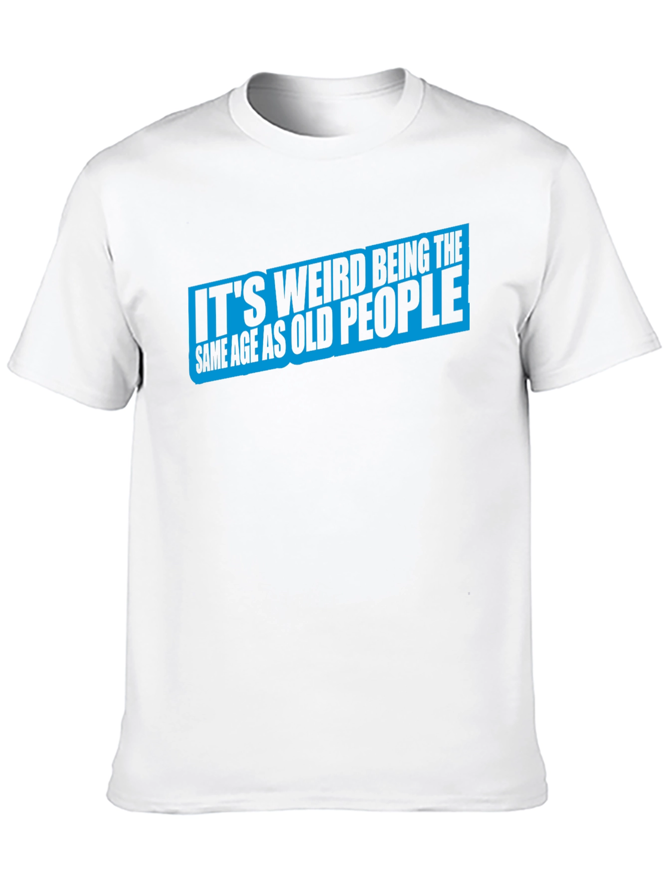 Black It's Weird Being the Same Age T-Shirt view 10