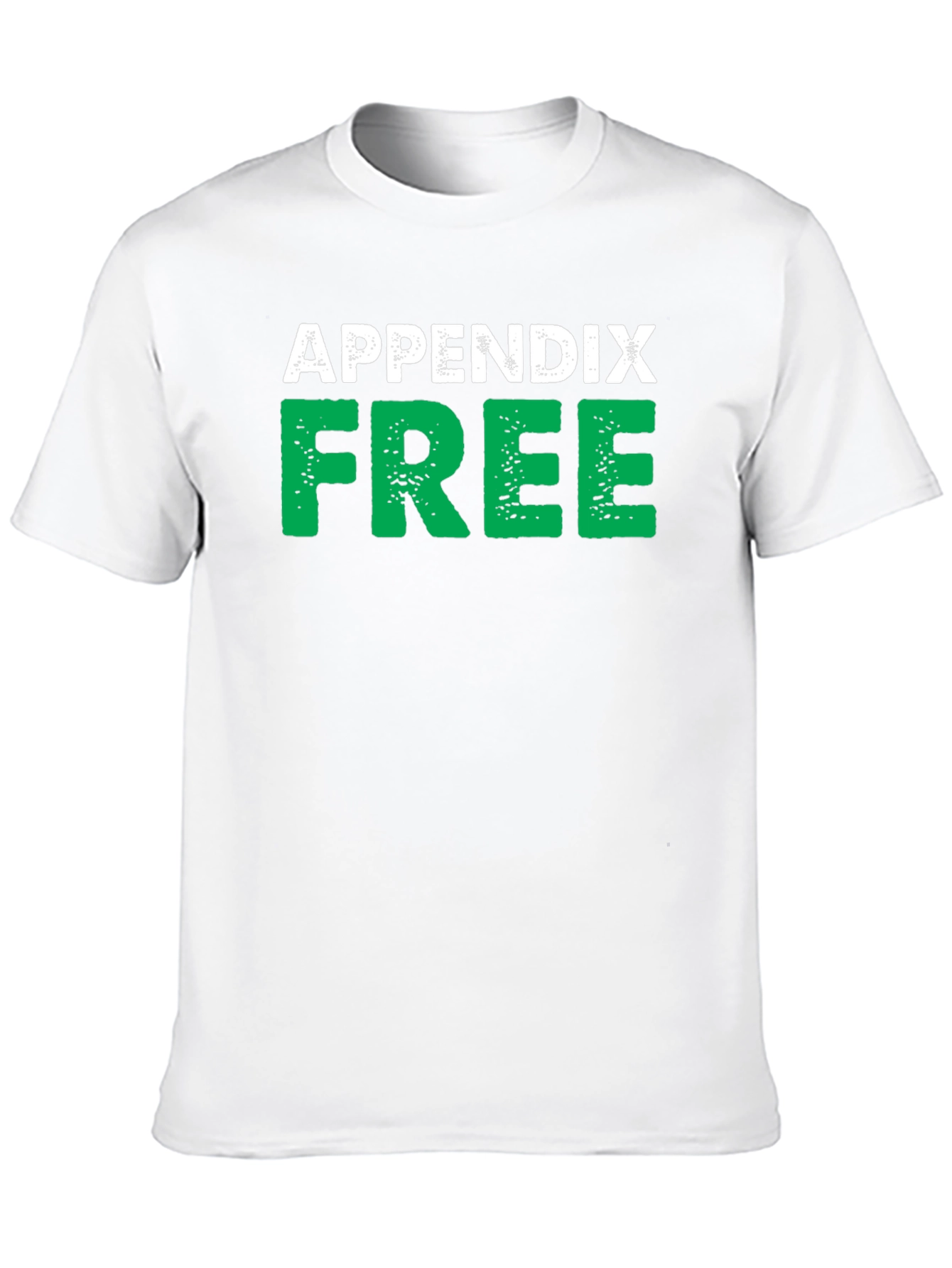 Black Appendix Free Black T-Shirt Novelty Humor view 10