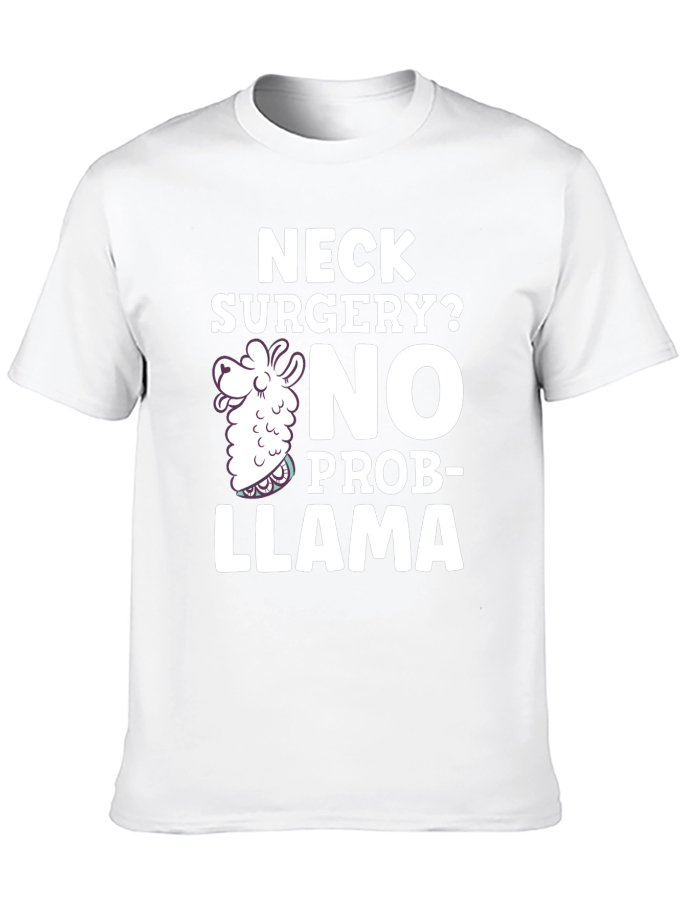 Black Neck Surgery? No Prob-Llama Funny T-Shirt view 10