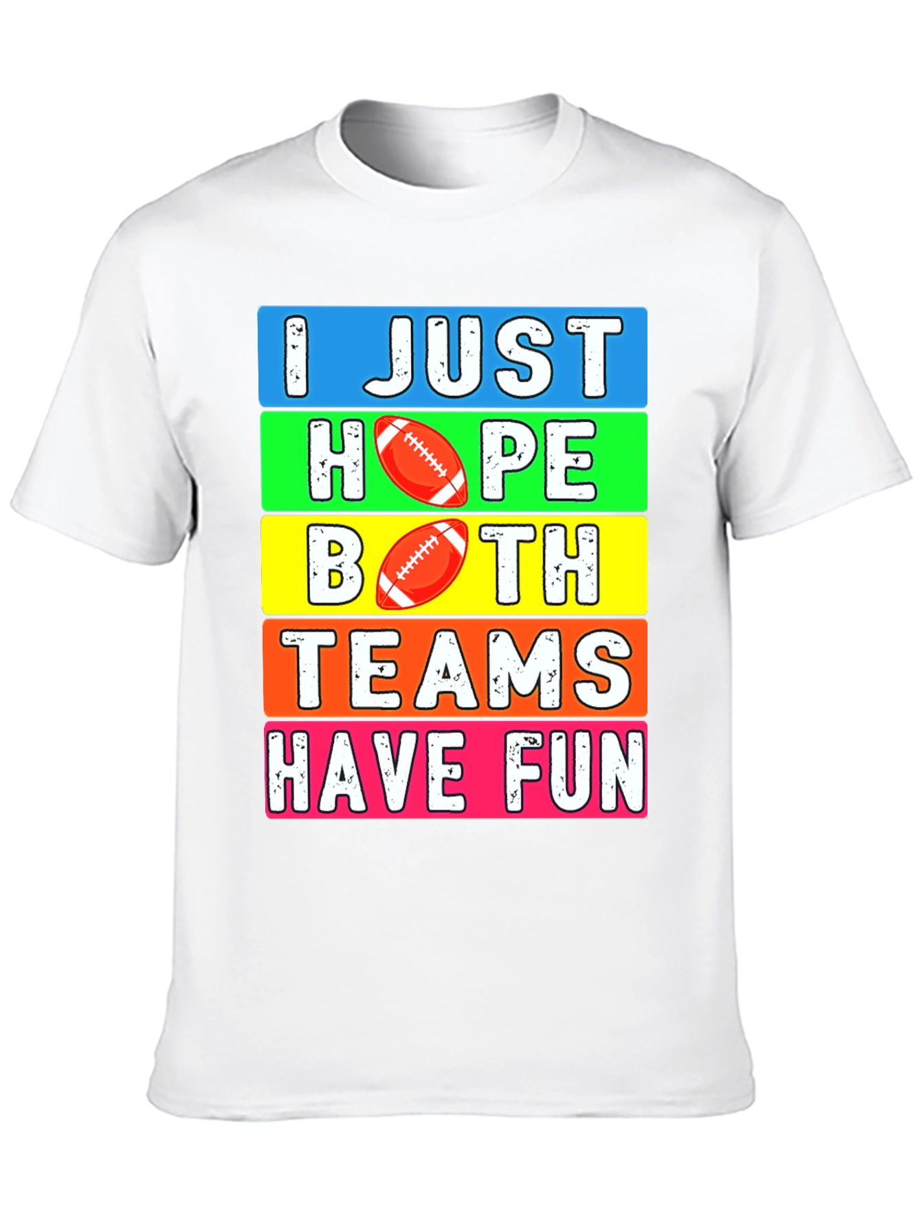 Black I Just Hope Both Teams Have Fun Football T-Shirt view 10