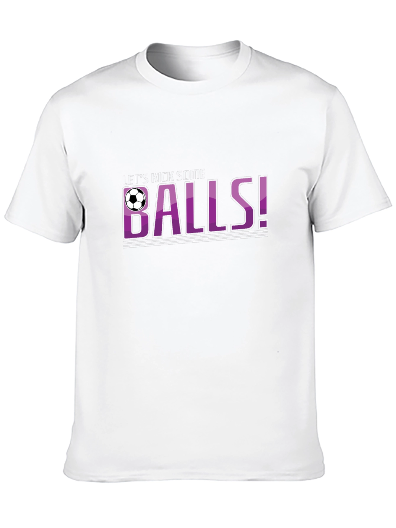 Black Let's Kick Some Balls T-Shirt - Soccer Novelty Tee view 10