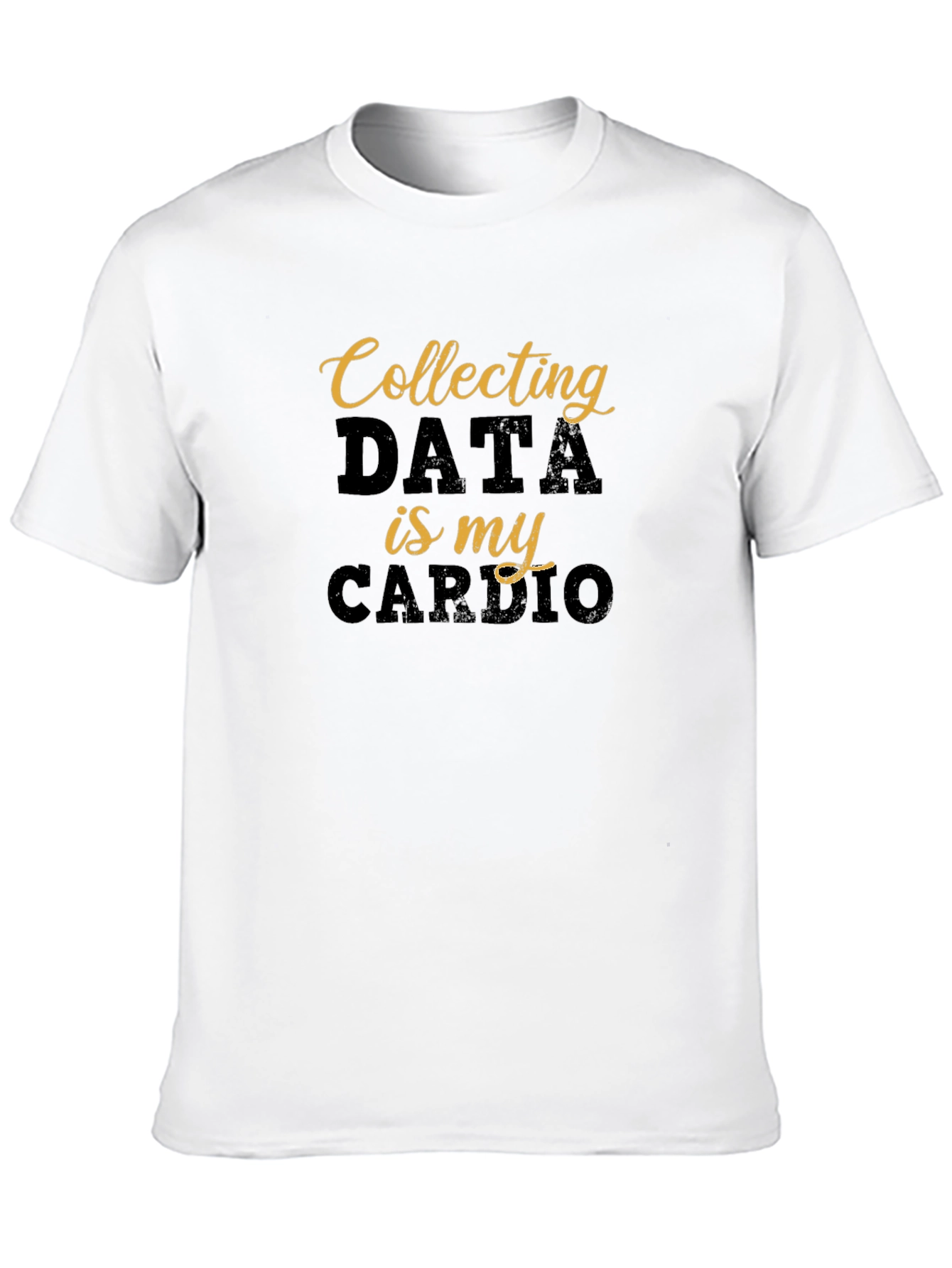 Black Data Collector Cardio T-Shirt - Funny Gift view 10
