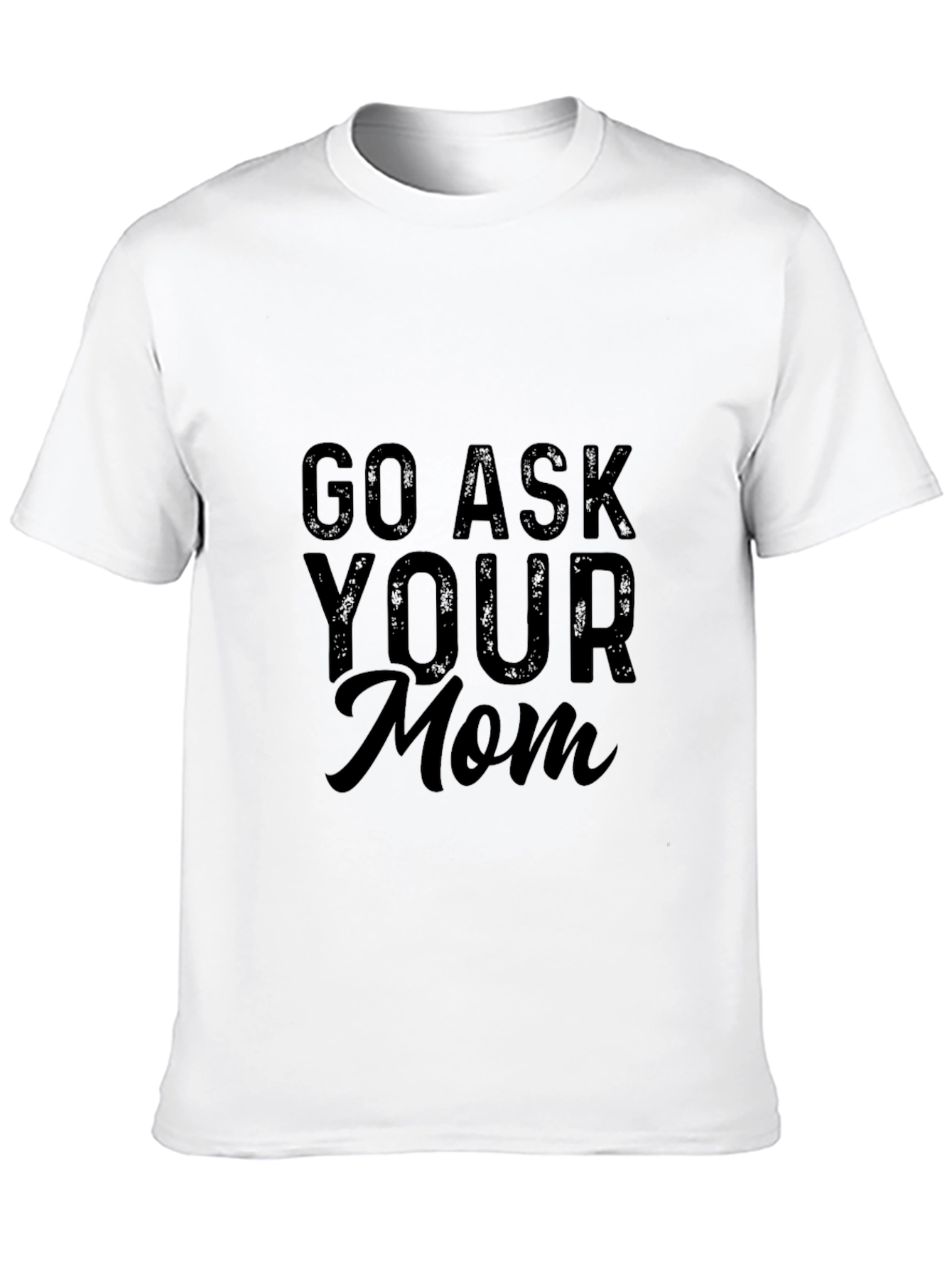 Black Go Ask Your Mom Black Graphic Tee view 10