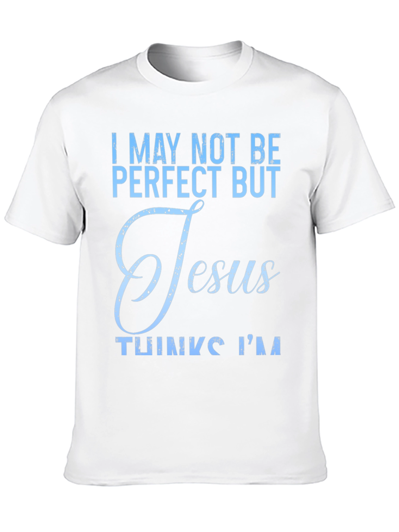 Black I May Not Be Perfect Jesus T-Shirt view 10