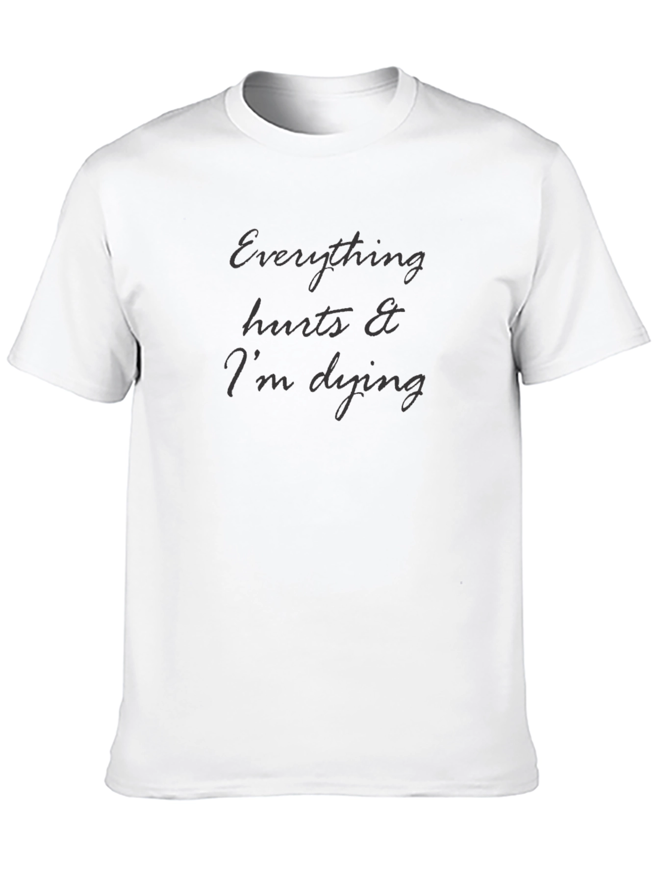 Black Everything Hurts Funny Graphic Tee view 10