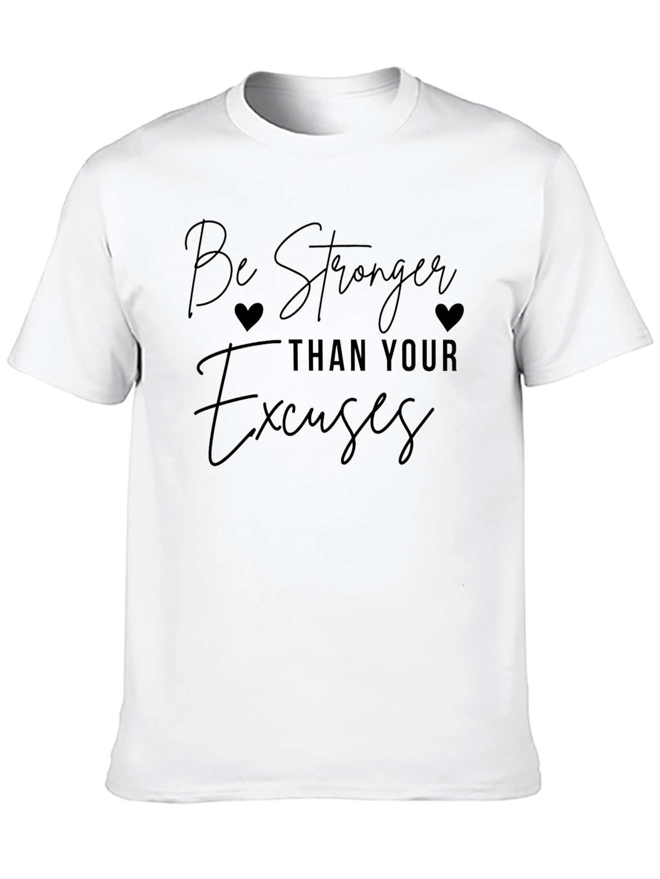 Black Be Stronger Than Your Excuses T-Shirt view 10