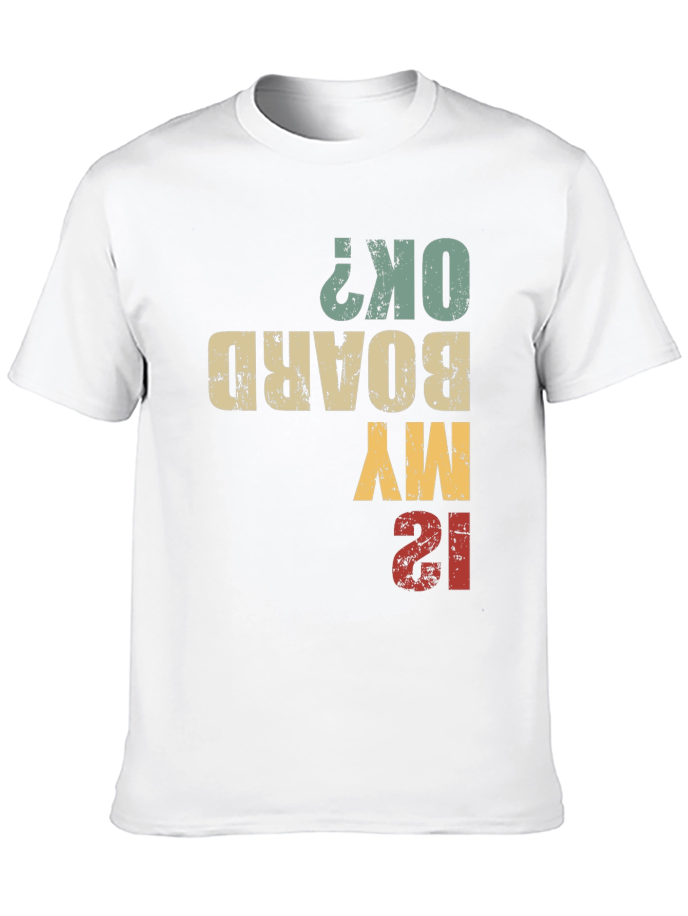 Black Is My Board OK? Funny T-Shirt view 10