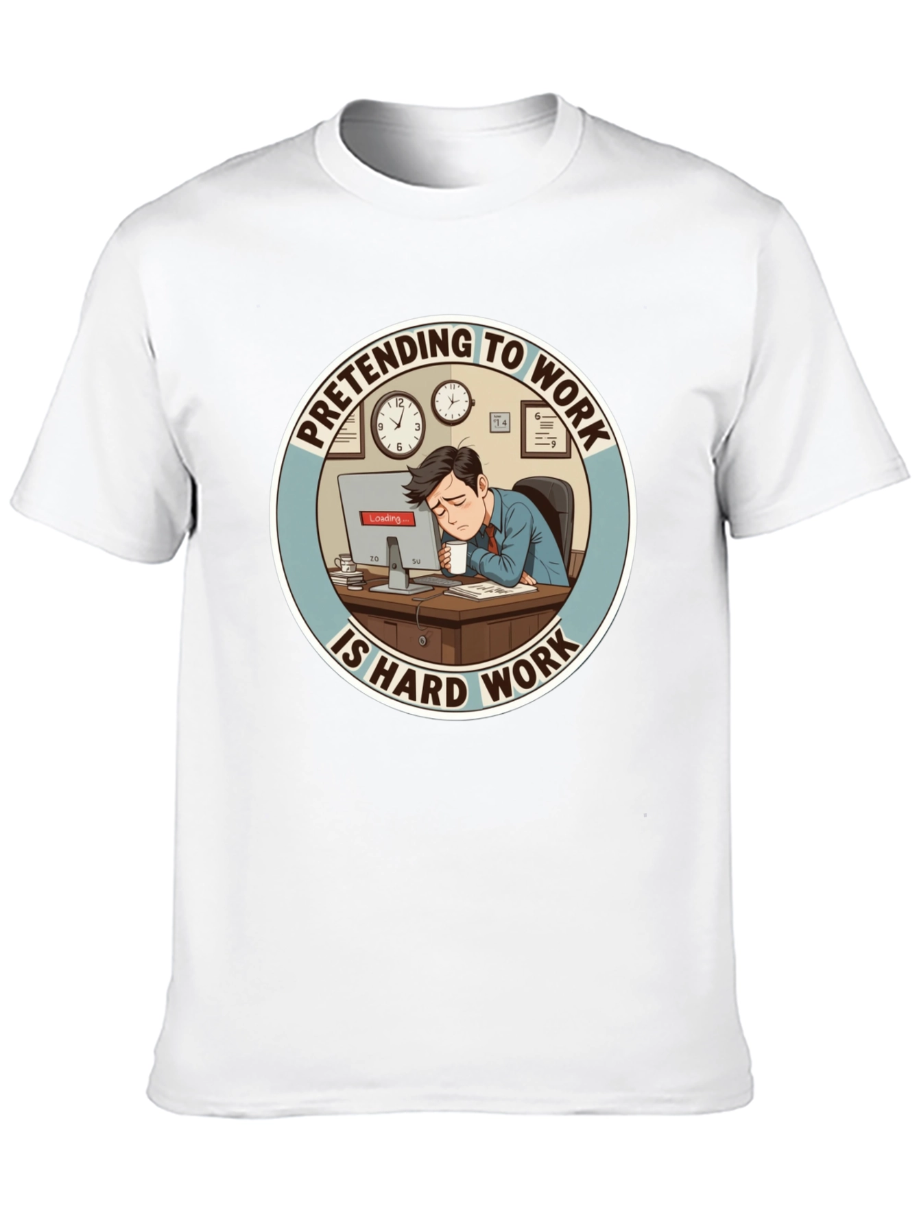 Black Pretending to Work is Hard Work T-Shirt view 10