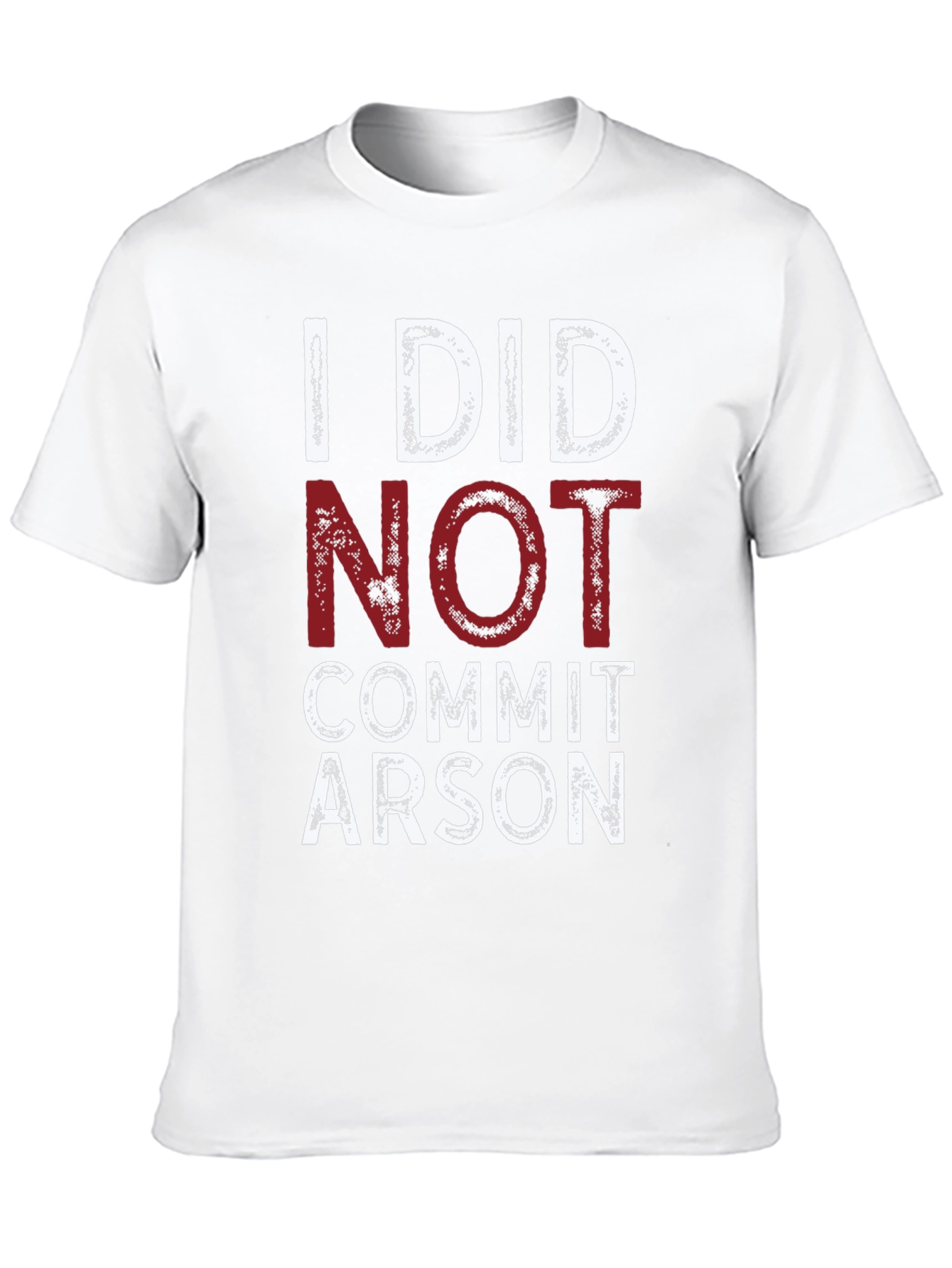 Black I Did Not Commit Arson T-Shirt - Funny Graphic Tee view 10