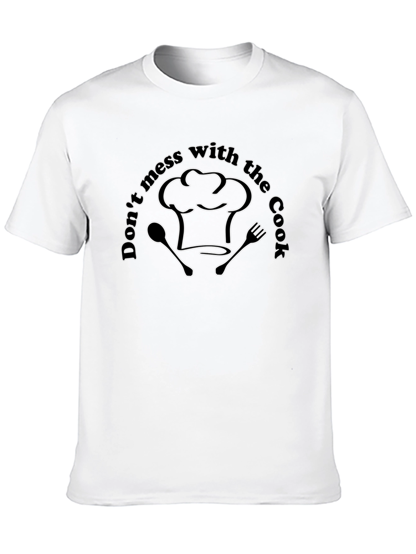 Black Don't Mess With the Cook Graphic T-Shirt view 10