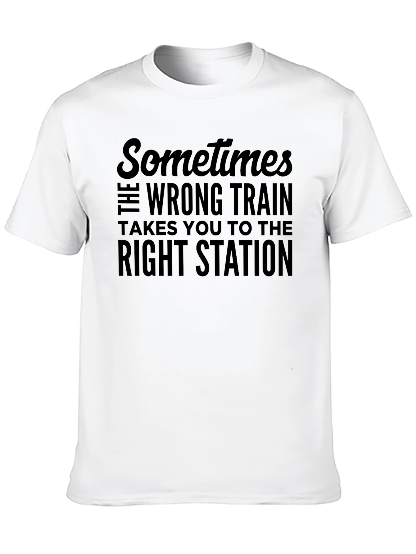 Black Sometimes the Wrong Train T-Shirt view 10