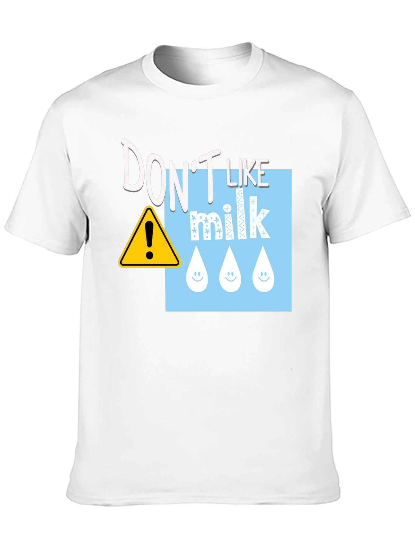 Don't Like Milk T-Shirt - Funny Dairy Allergy Tee - 10