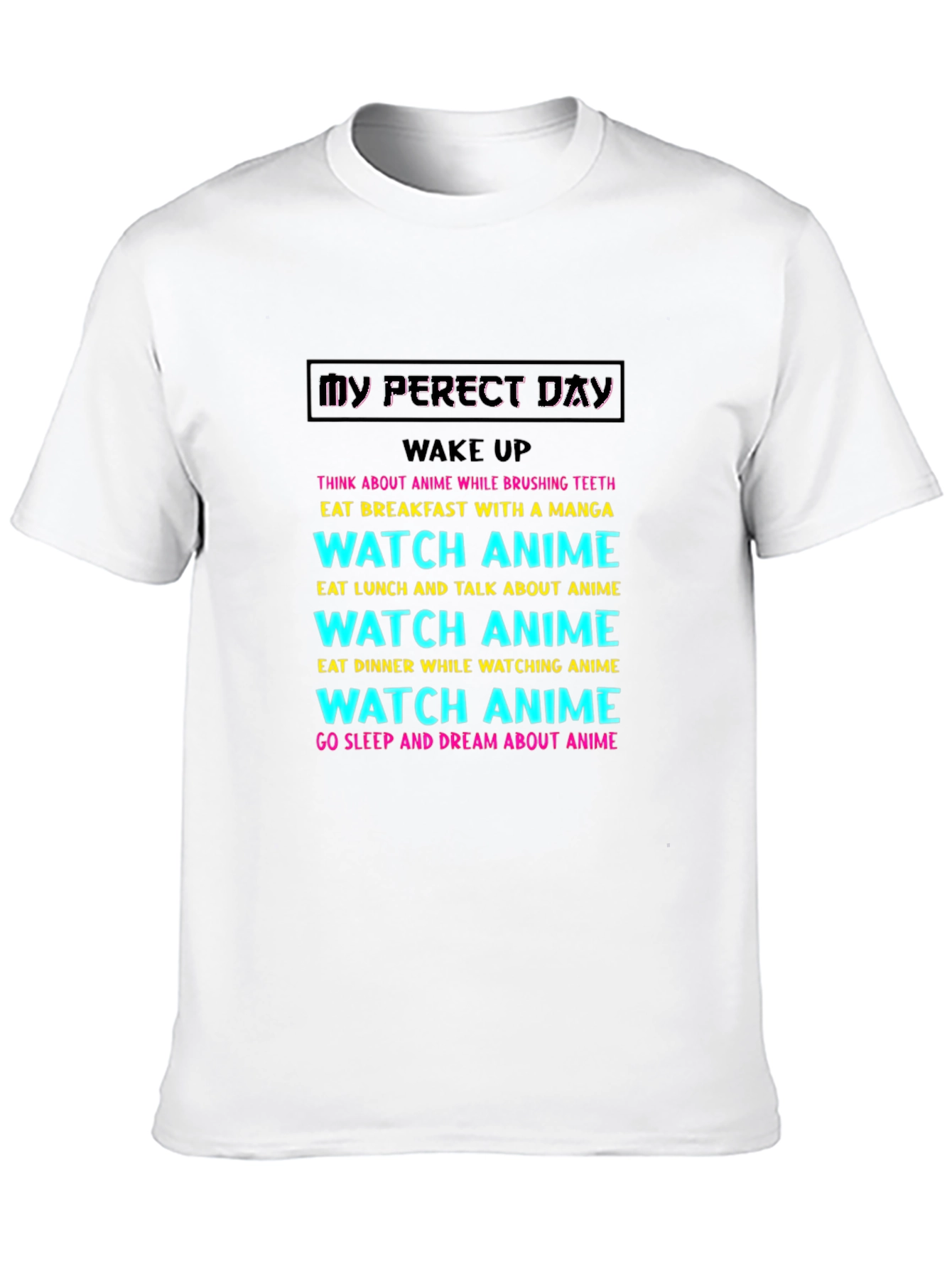 Black My Perfect Anime Day T-Shirt view 10