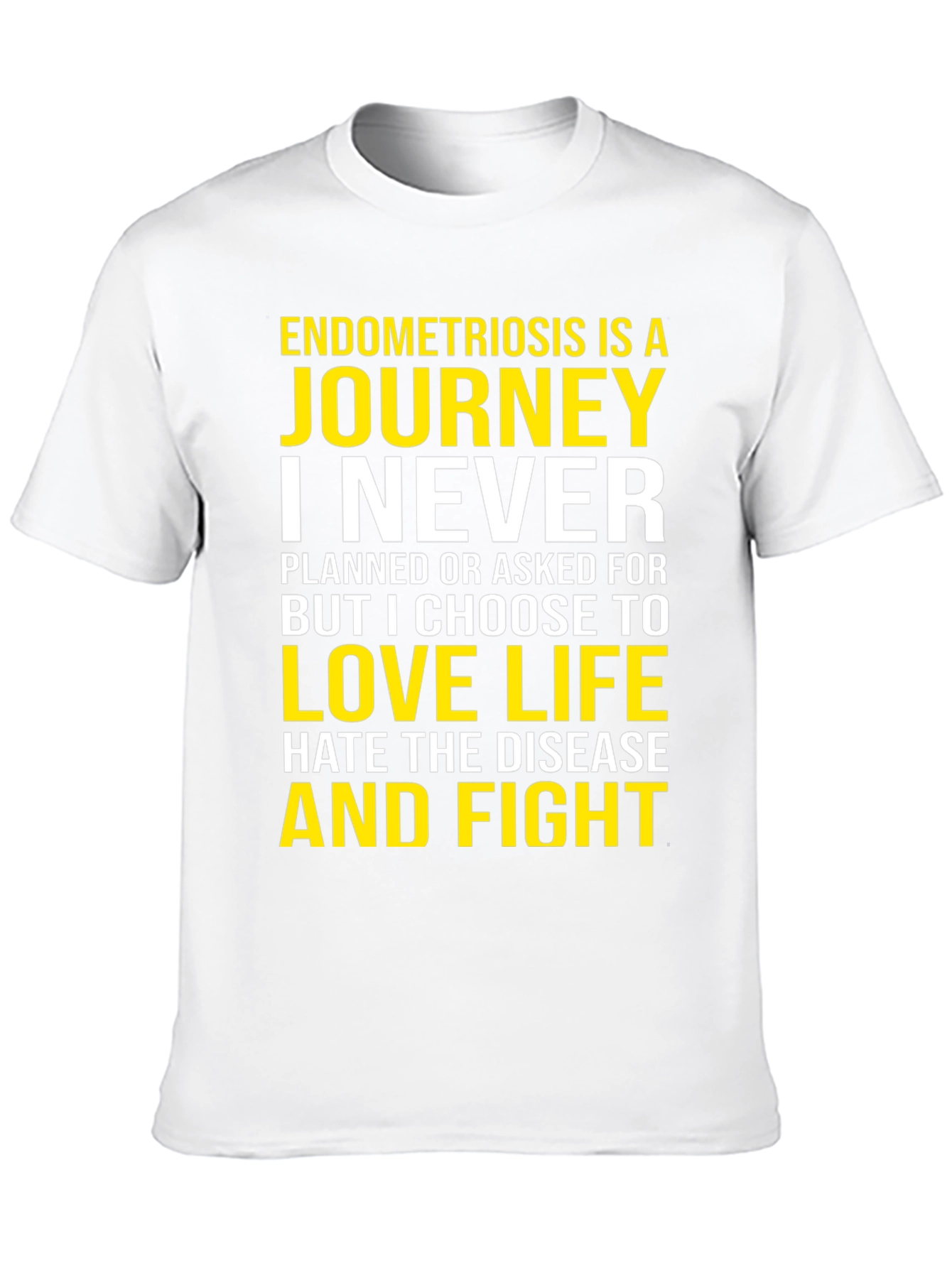 Endometriosis Awareness T-Shirt: Journey, Love, Fight - 10