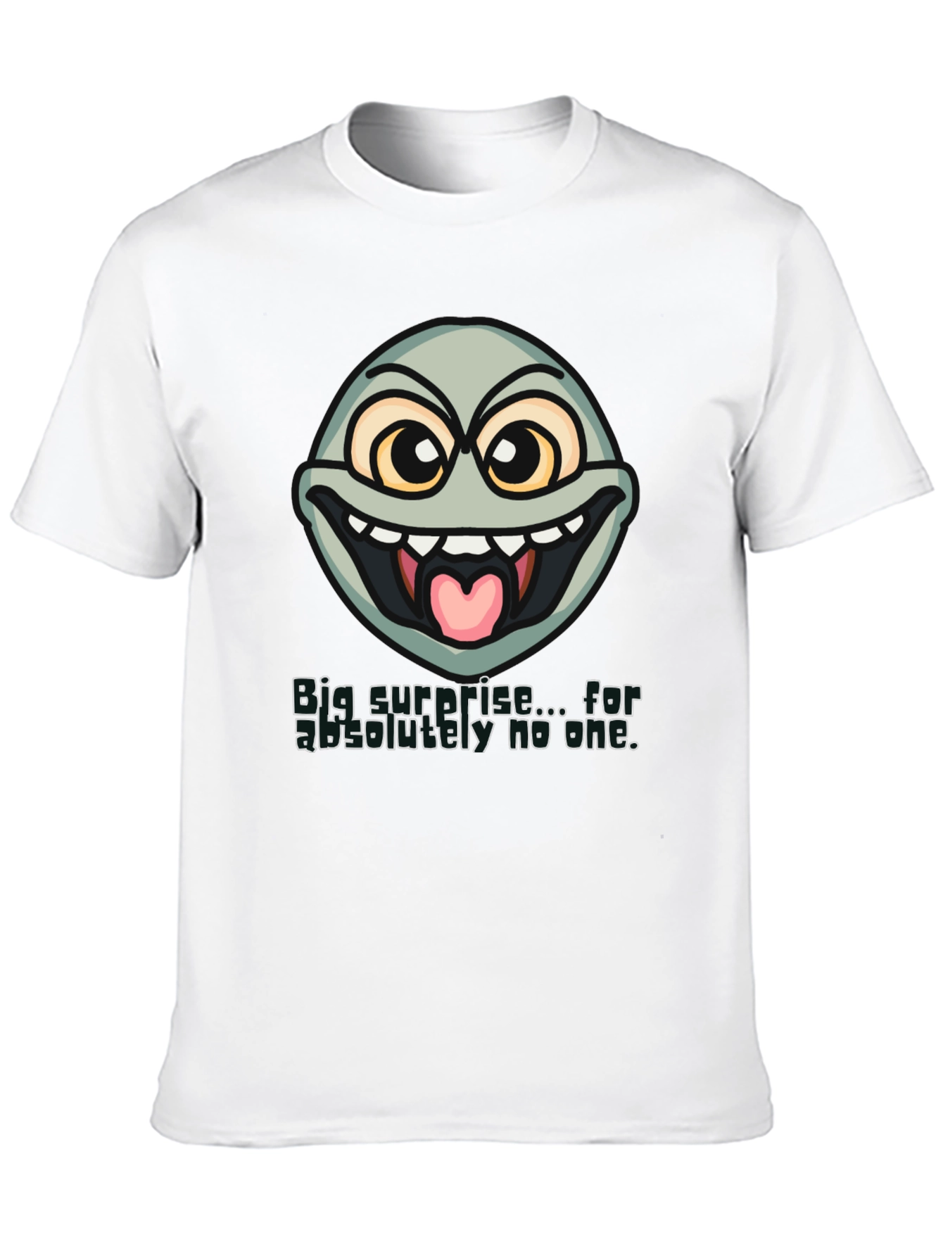 Black Funny Face T-Shirt - "Big Surprise..." Sarcastic Humor Tee view 10