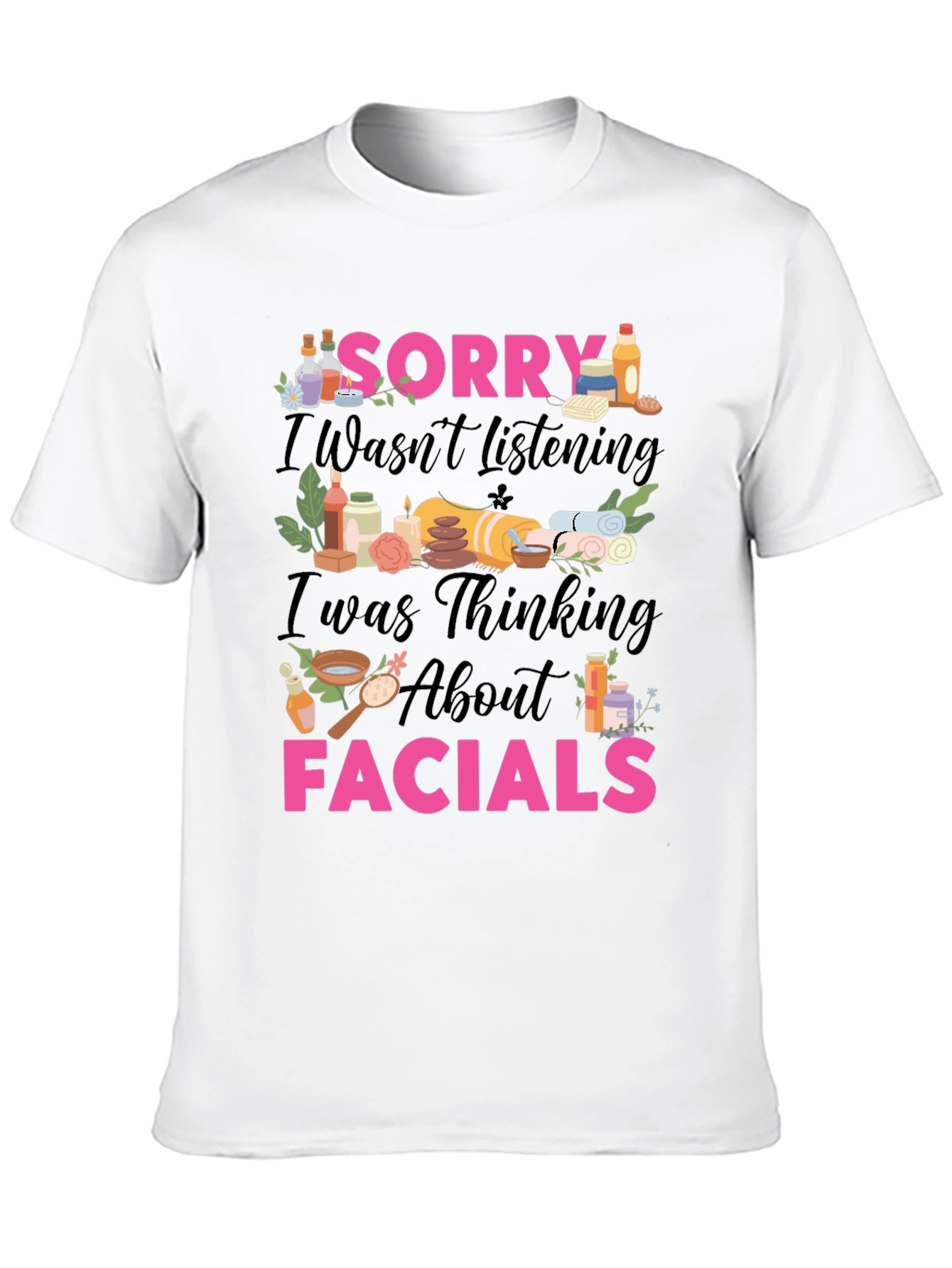 Sorry Facial Spa T-Shirt - 10