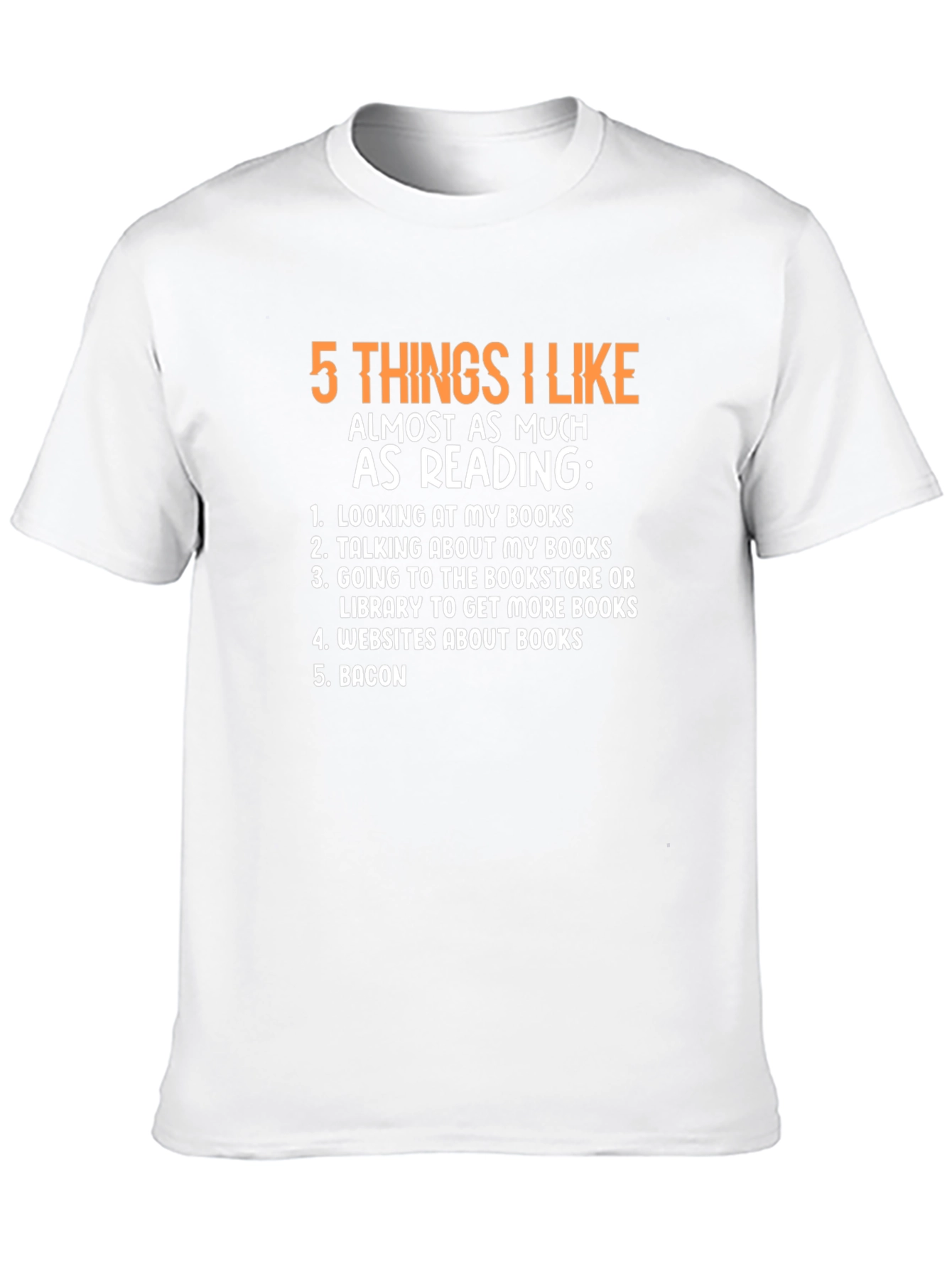 Black Funny 5 Things I Like Almost As Much As Reading T-Shirt view 10
