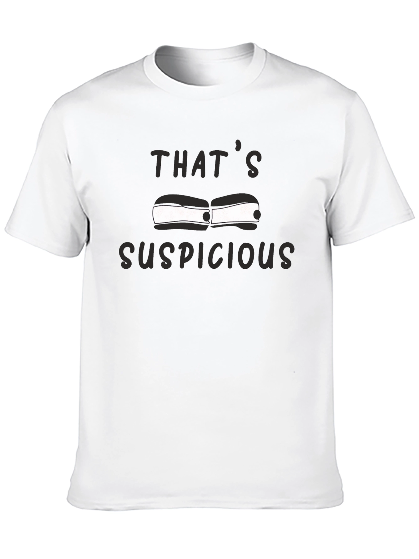 Black That's Suspicious T-Shirt - Funny Graphic Tee view 10