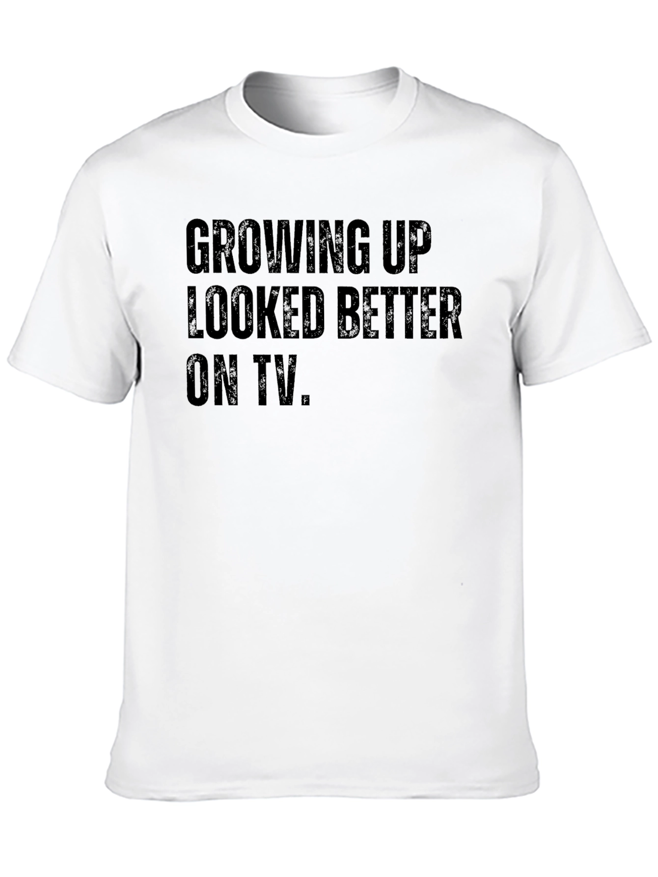 Growing Up Looked Better On TV Black T-Shirt - 10